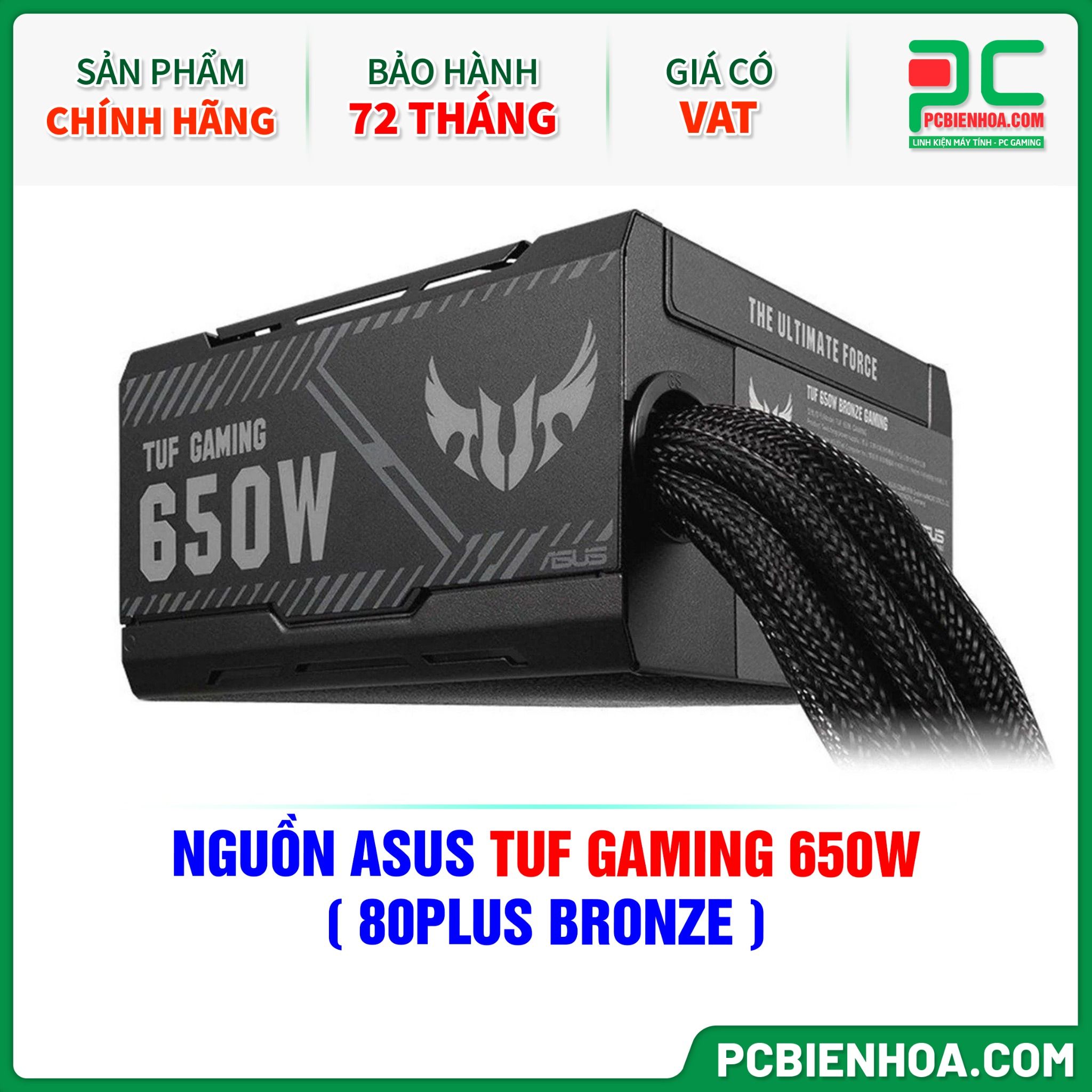 NGUỒN ASUS TUF GAMING 650W - 80 PLUS BRONZE ( TUF-GAMING-650B )
