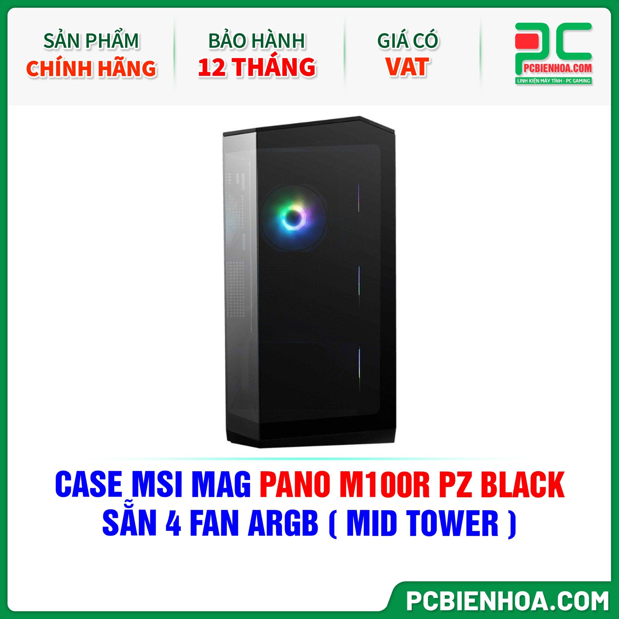 CASE MSI MAG PANO M100R PZ BLACK - SẴN 4 FAN ARGB ( MID TOWER )