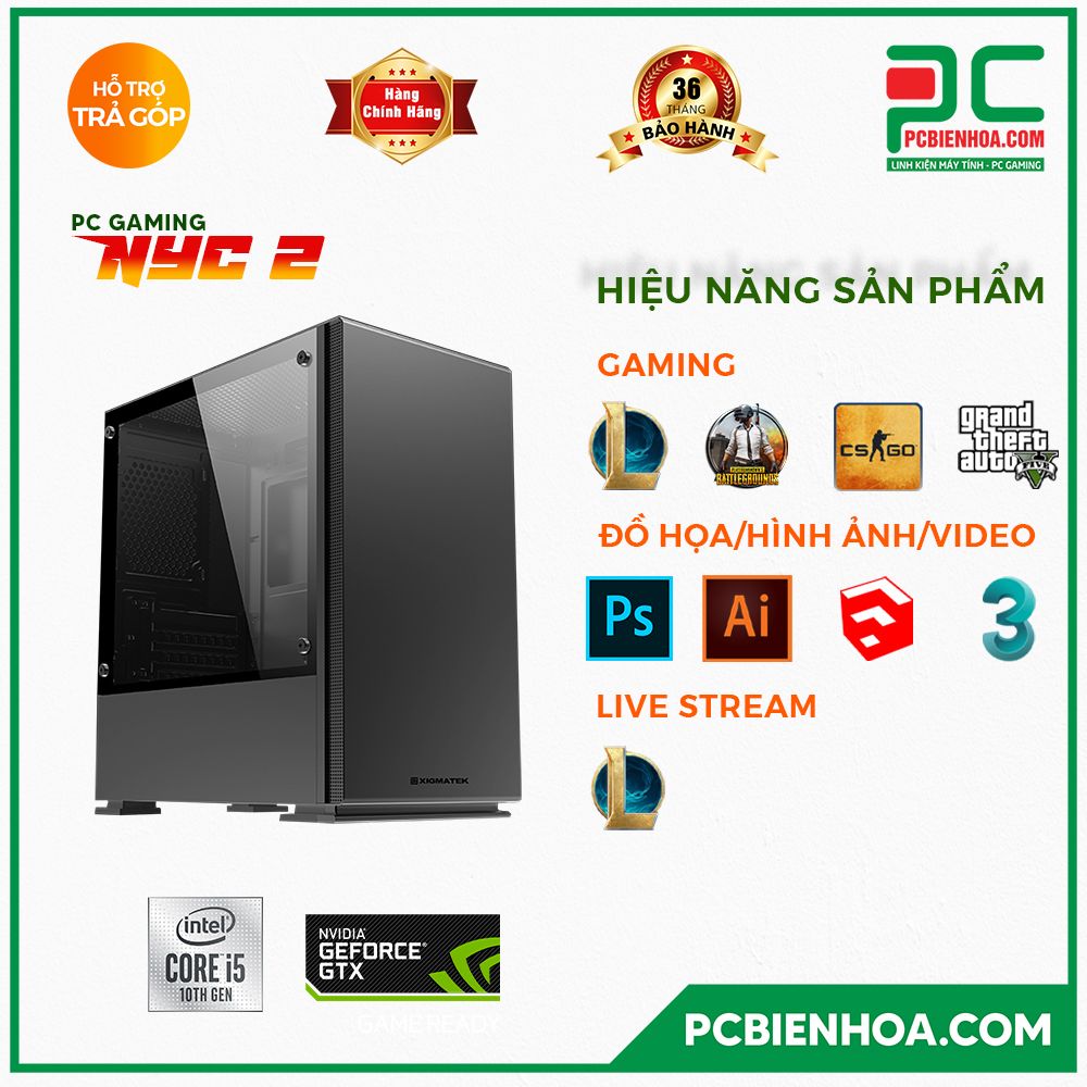 PC GAMING NYC 2 ( CORE I5 10400F / B460 / GTX1650 / 16GB / 240GB )