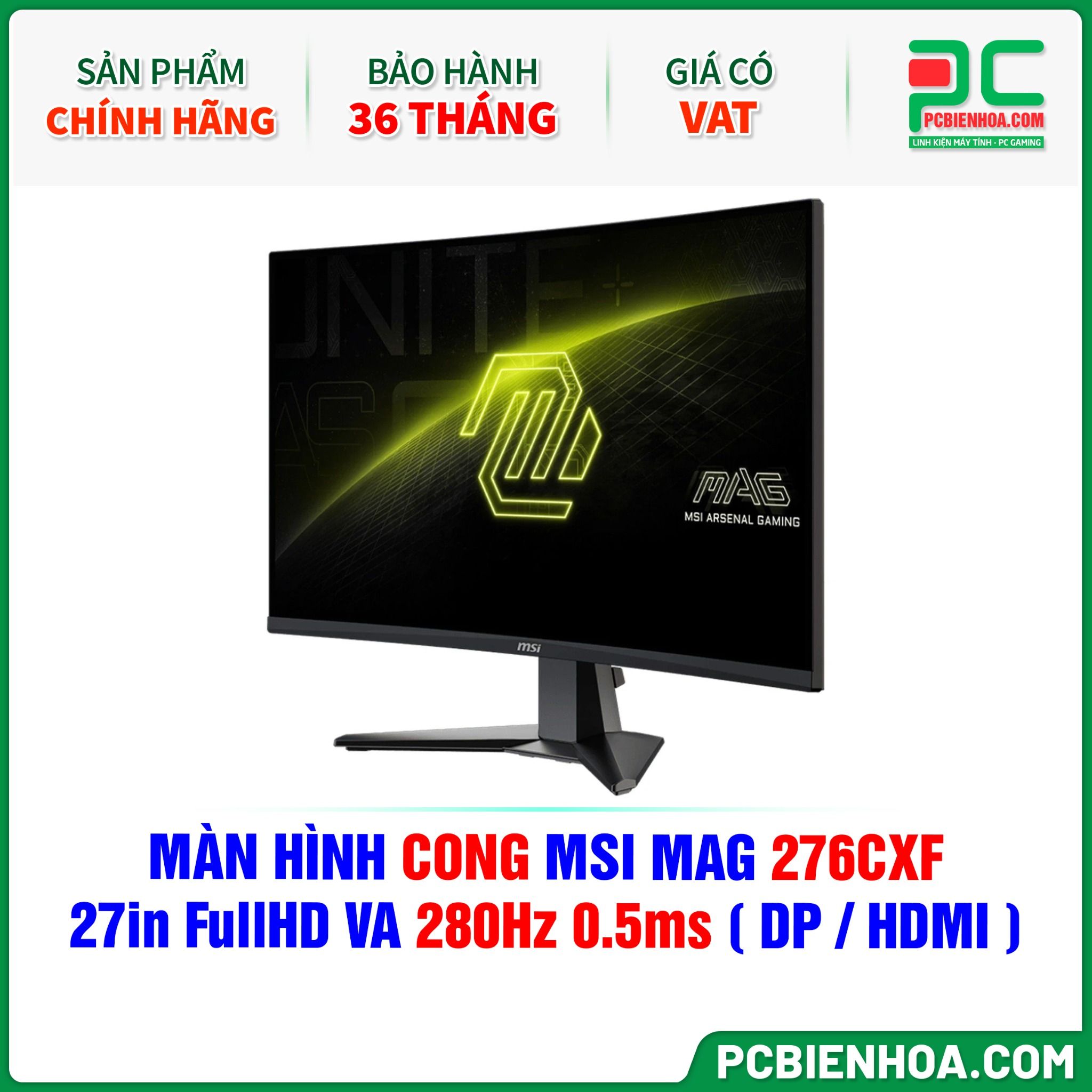 MÀN HÌNH CONG MSI MAG 276CXF - 27in FullHD VA 280Hz 0.5ms ( DP / HDMI )