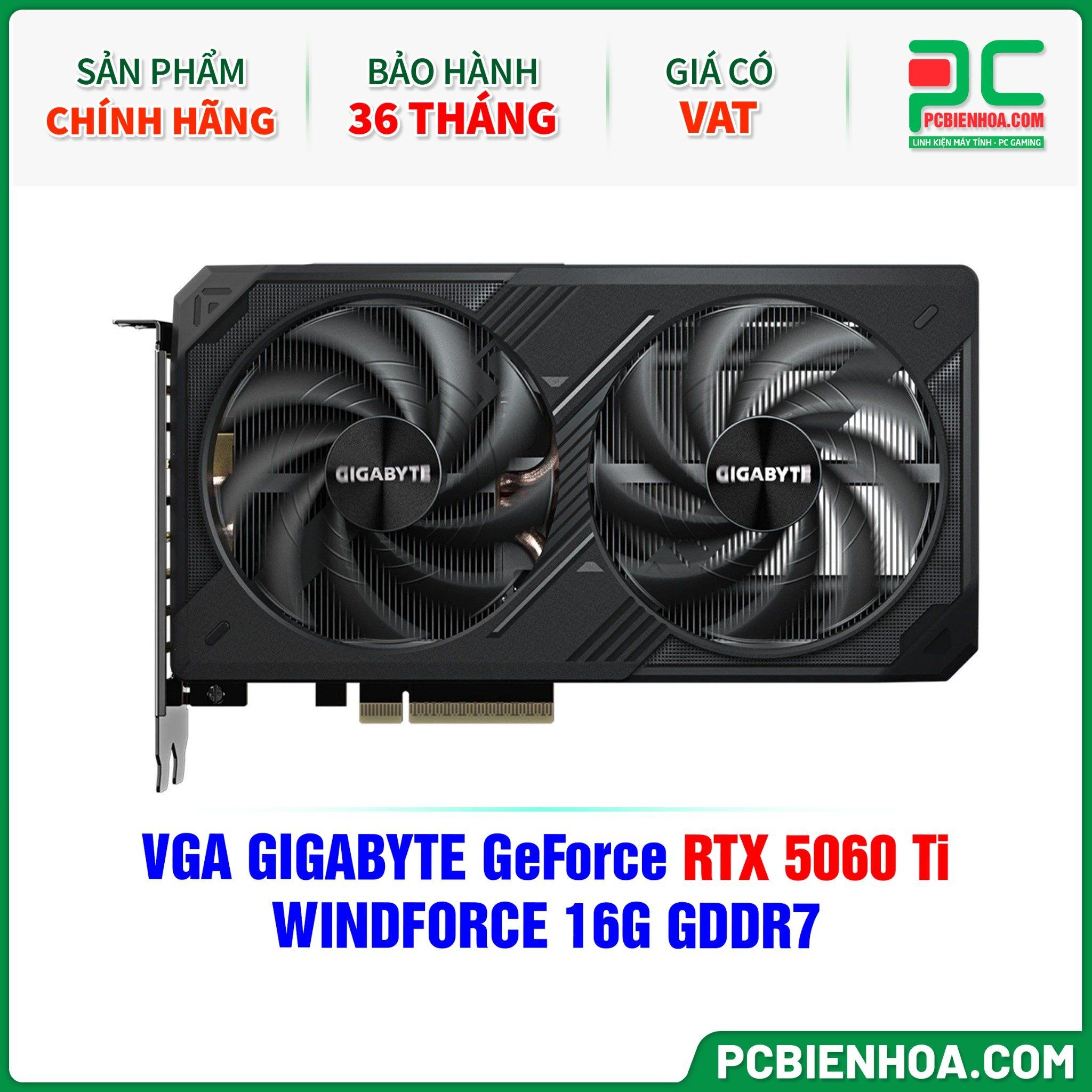 VGA GIGABYTE GeForce RTX 5060 Ti WINDFORCE 16G GDDR7 (GV-N506TWF2-16GD)