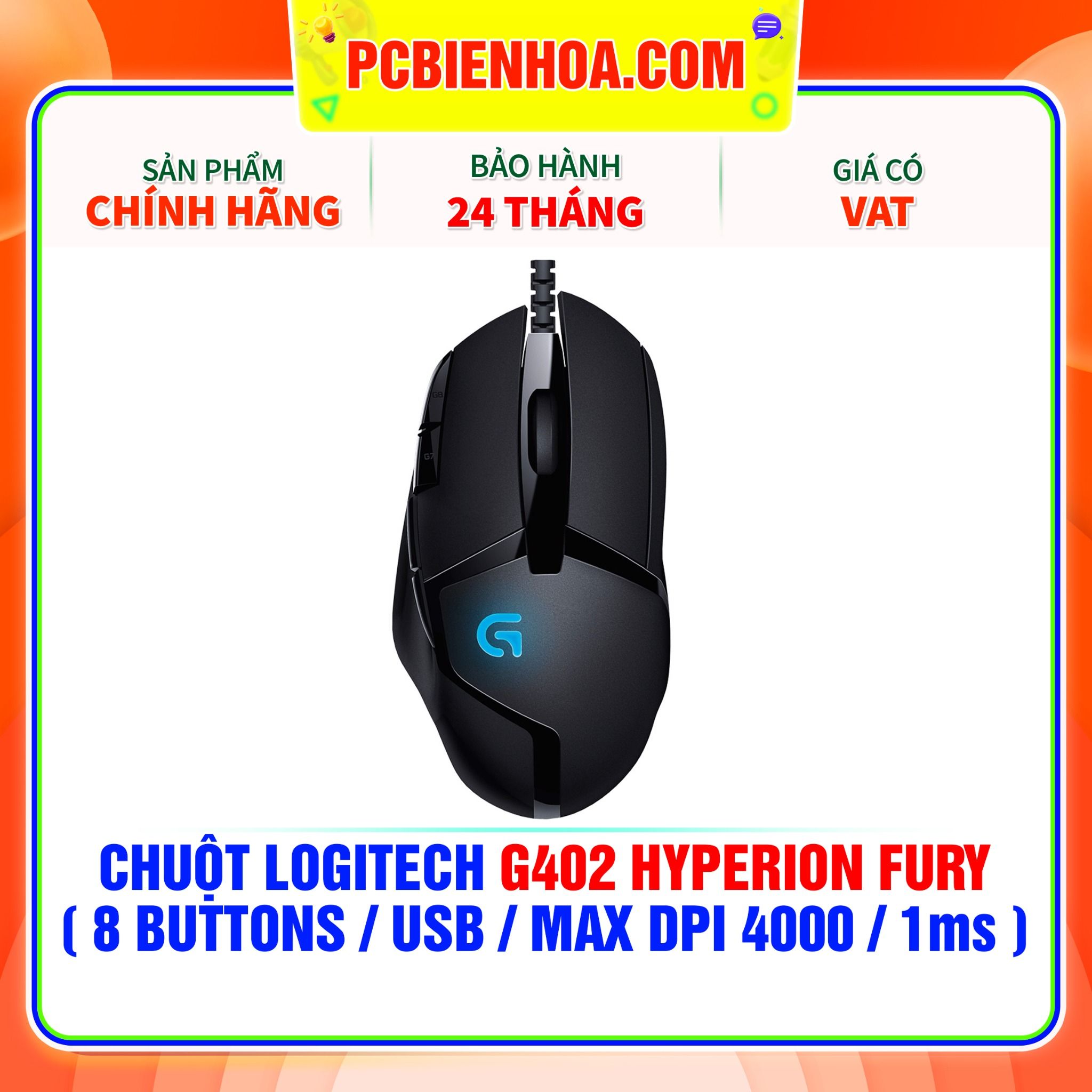  CHUỘT LOGITECH G402 HYPERION FURY ( 8 BUTTONS / USB / MAX DPI 4000 / 1ms ) 