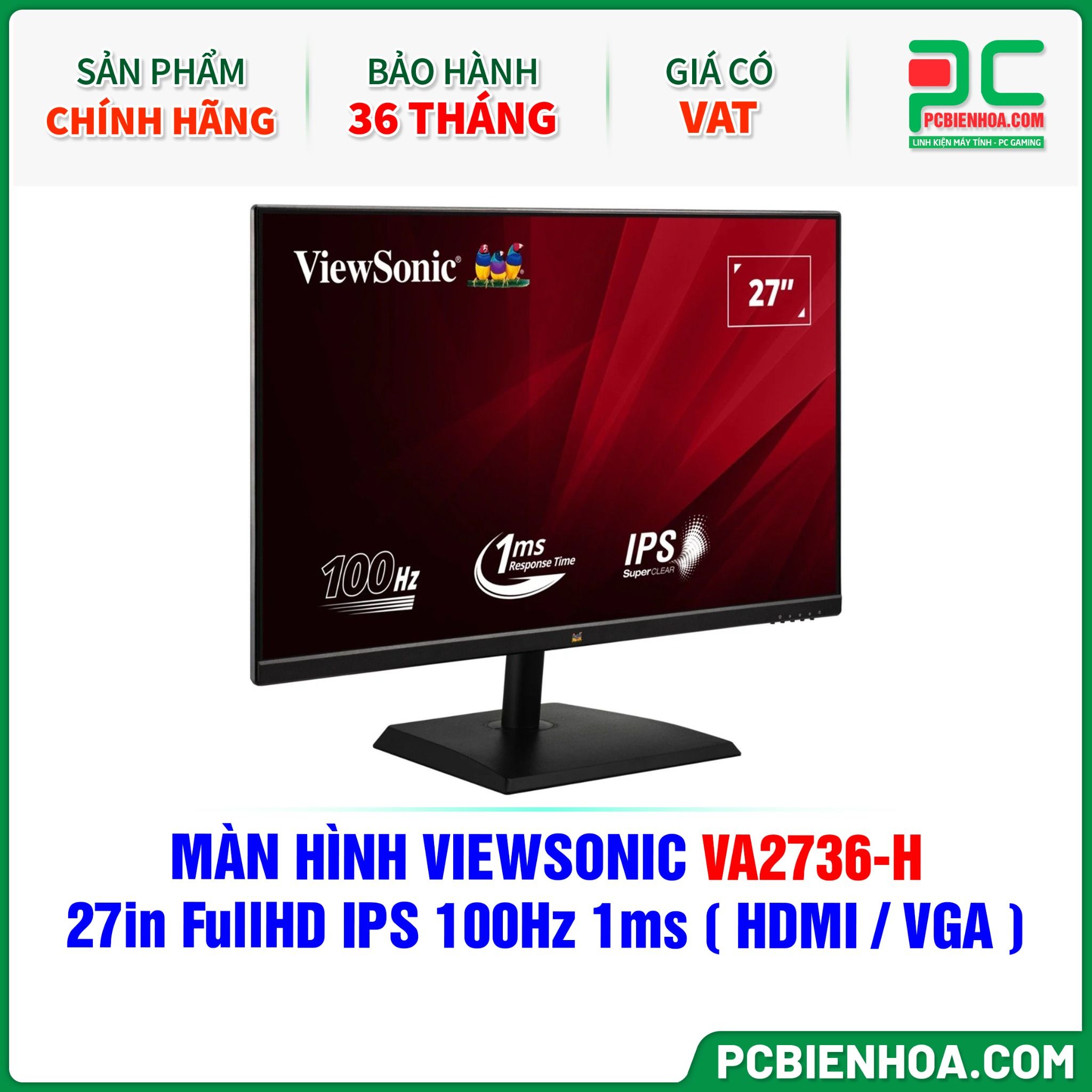 MÀN HÌNH VIEWSONIC VA2736-H - 27in FullHD IPS 100Hz 1ms ( HDMI / VGA )