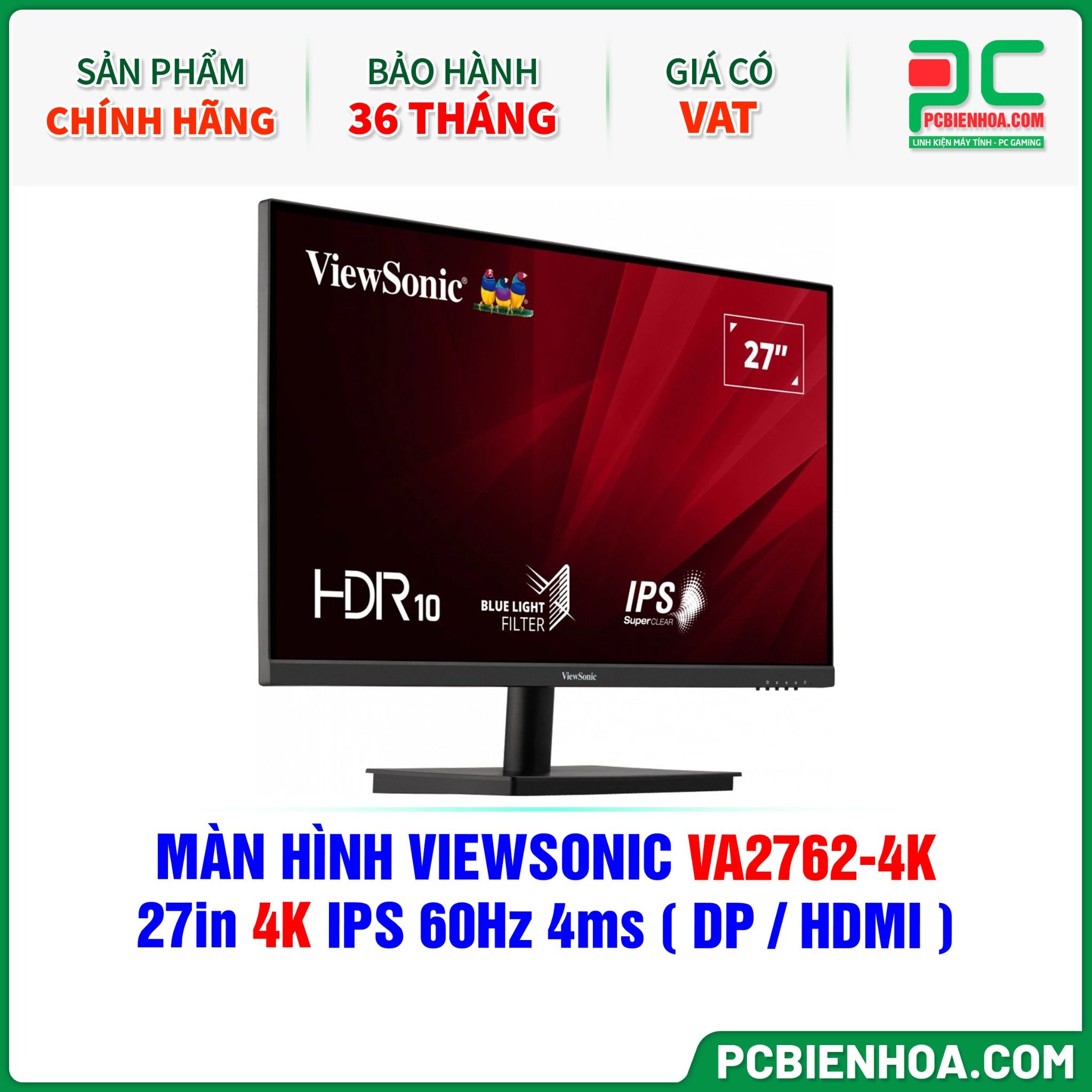 MÀN HÌNH VIEWSONIC VA2762-4K - 27in 4K IPS 60Hz 4ms ( DP / HDMI )