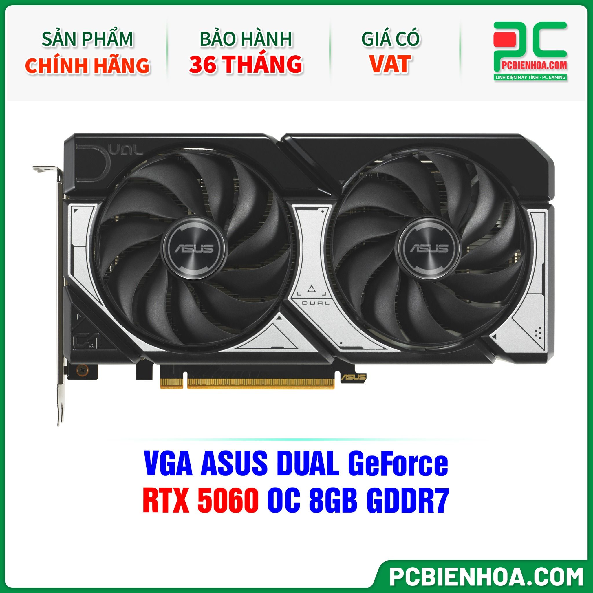 VGA ASUS DUAL GeForce RTX 5060 OC 8GB GDDR7 (DUAL-RTX5060-O8G)