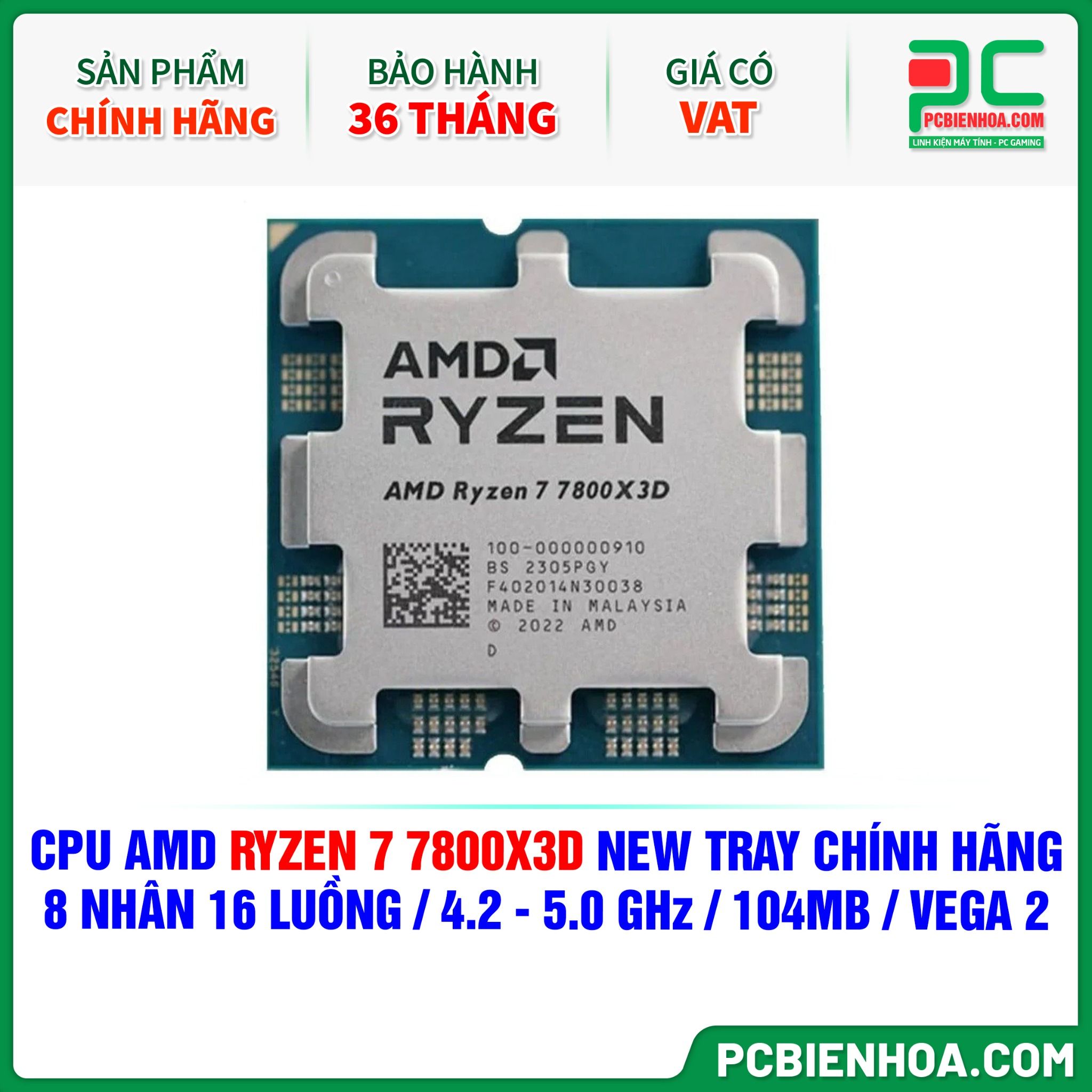 CPU AMD Ryzen 7 7800X3D NEW TRAY CHÍNH HÃNG ( 8 NHÂN 16 LUỒNG / 4.2 - 5.0 GHz / 104MB / RADEON VEGA 2 GRAPHICS )