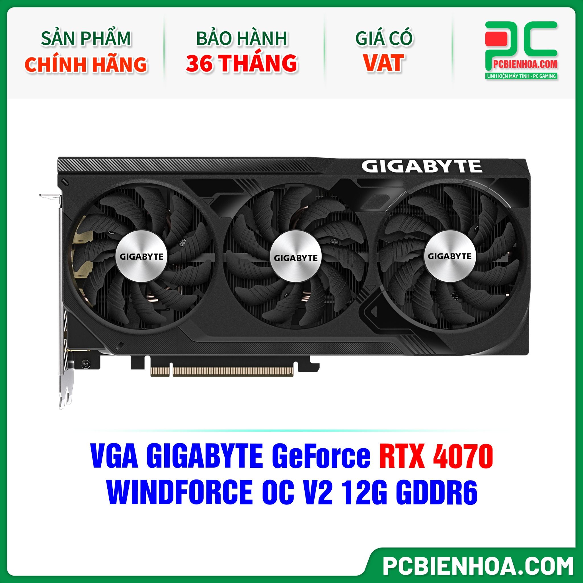 VGA GIGABYTE GeForce RTX 4070 WINDFORCE OC V2 12G GDDR6 (GV-N4070WF3OCV2-12GD)