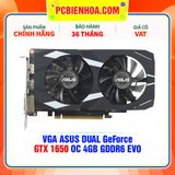  VGA ASUS DUAL GeForce GTX 1650 OC 4GB GDDR6 EVO ( DUAL-GTX1650-O4GD6-P-EVO ) 