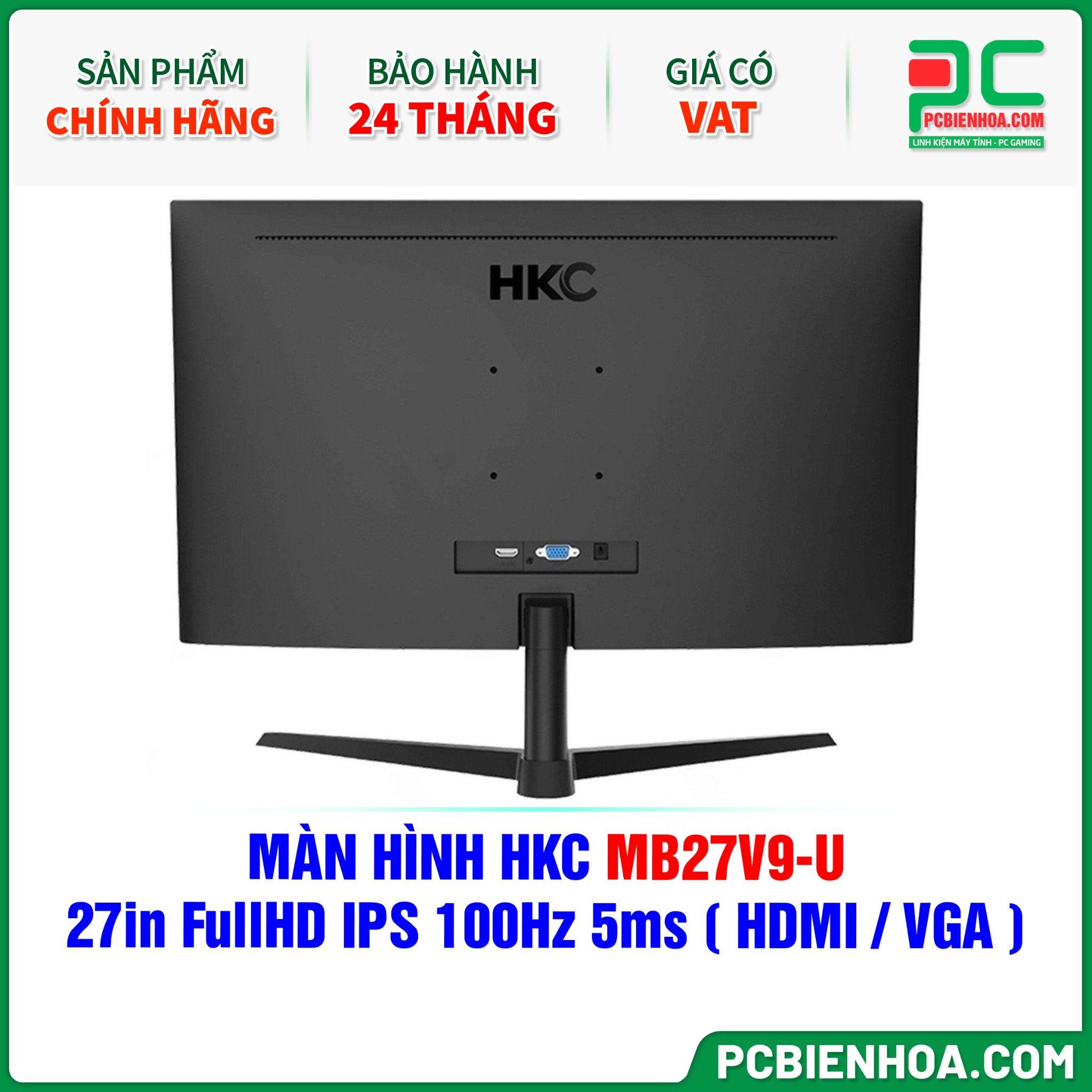 MÀN HÌNH HKC MB27V9-U - 27in FullHD IPS 100Hz 5ms ( HDMI / VGA )