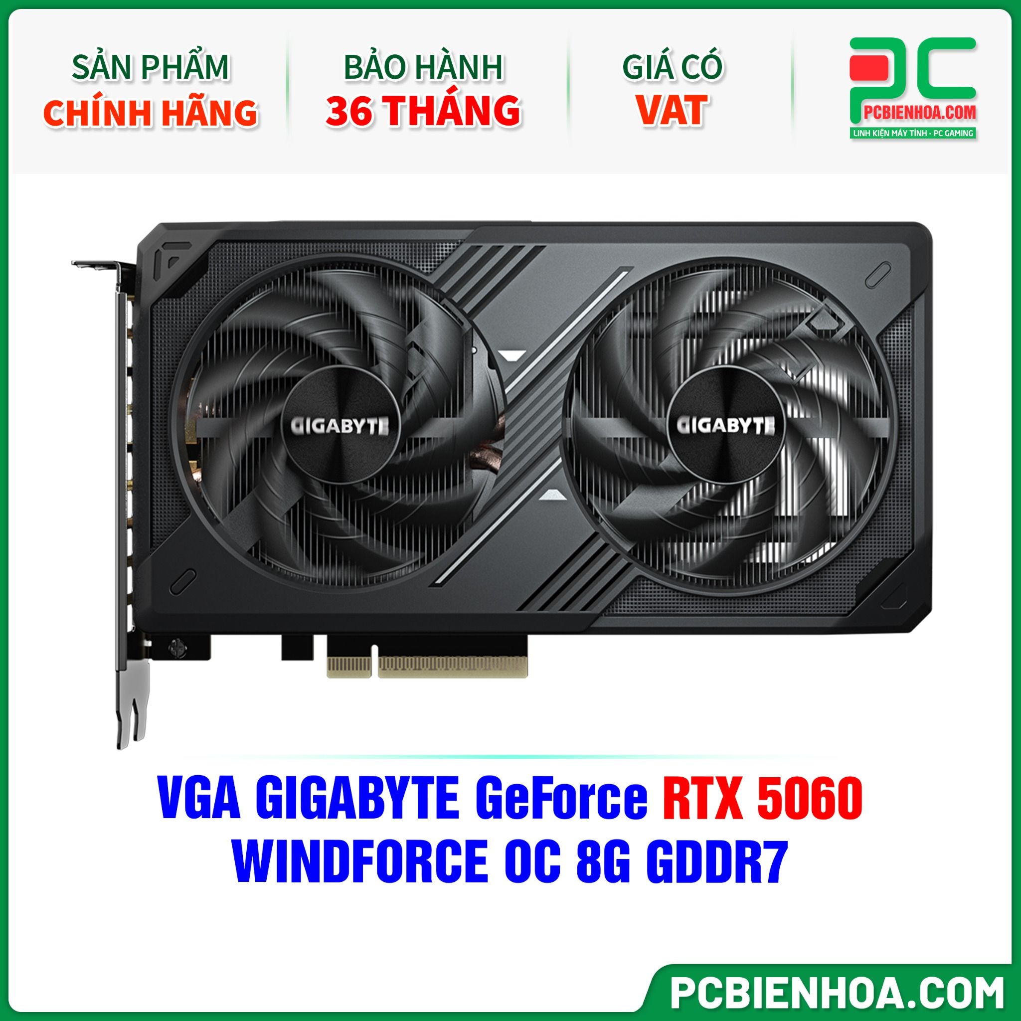 VGA GIGABYTE GeForce RTX 5060 WINDFORCE OC 8G GDDR7 (GV-N5060WF2OC-8GD)