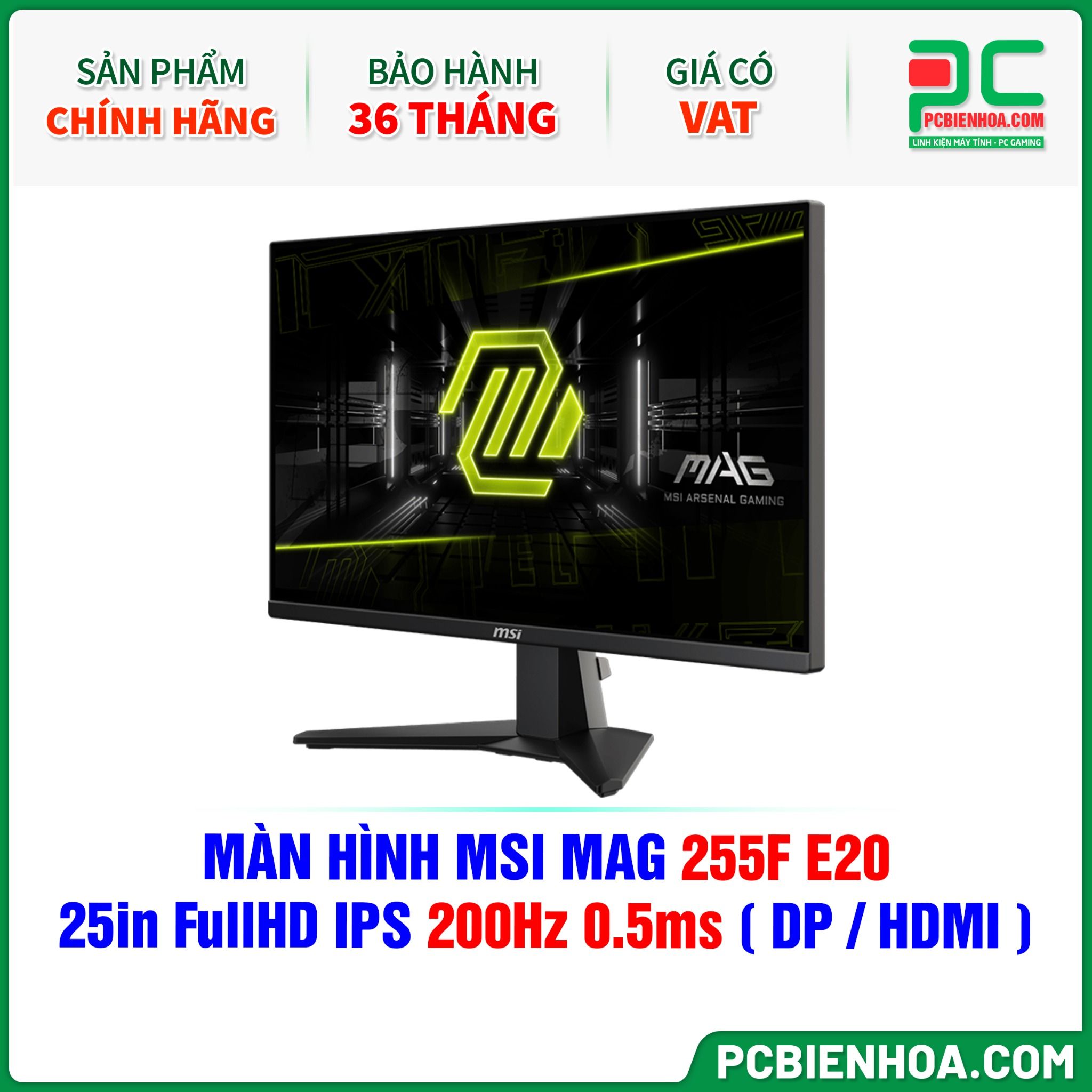 MÀN HÌNH MSI MAG 255F E20 - 25in FullHD IPS 200Hz 0.5ms ( DP / HDMI )
