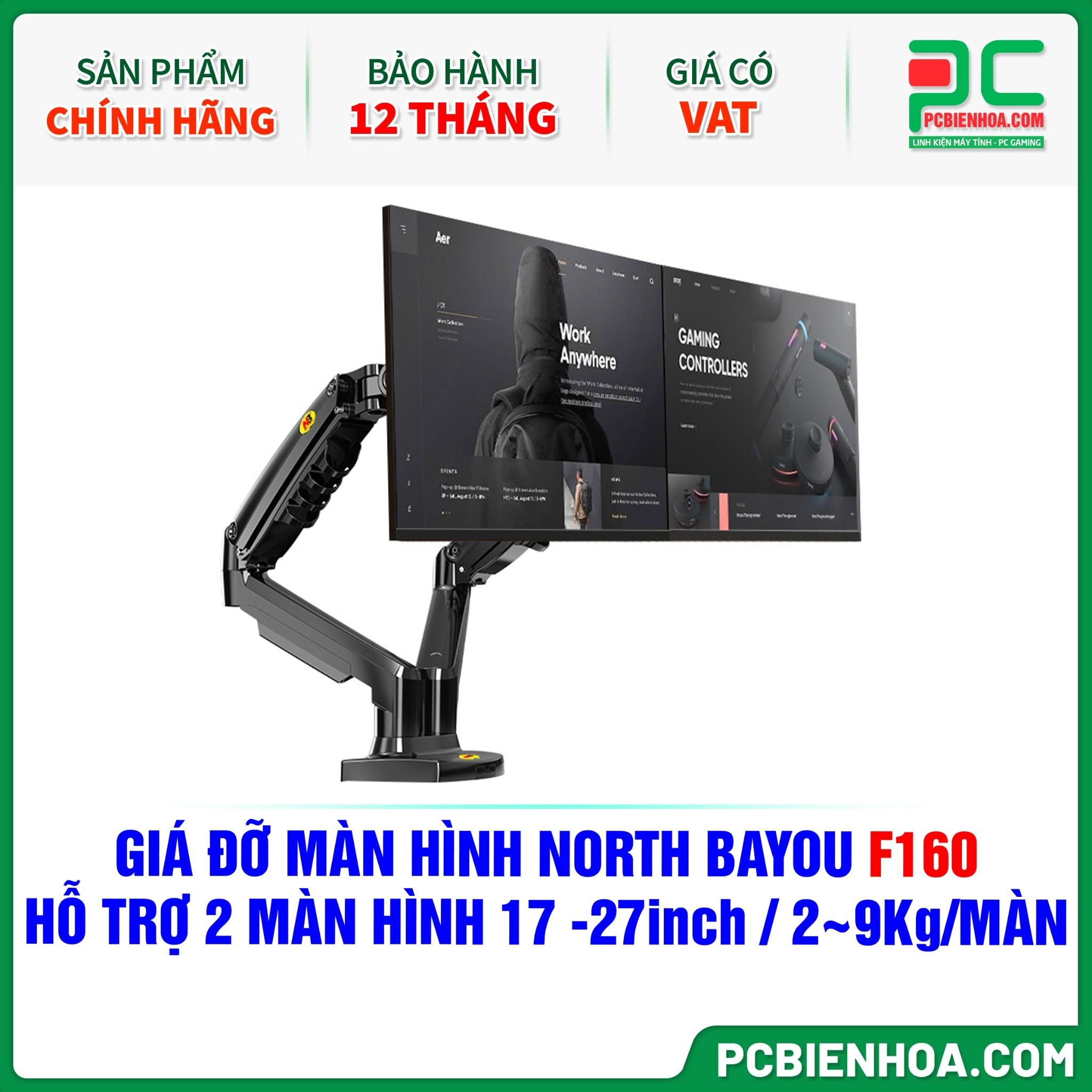 GIÁ ĐỠ MÀN HÌNH ( ARM ) NORTH BAYOU F160 ( HỖ TRỢ 2 MÀN HÌNH 17-27inch, 2~9Kg MỖI MÀN HÌNH )