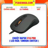  CHUỘT RAPOO V16 PRO ( LED RGB / OMRON SWITCH ) 