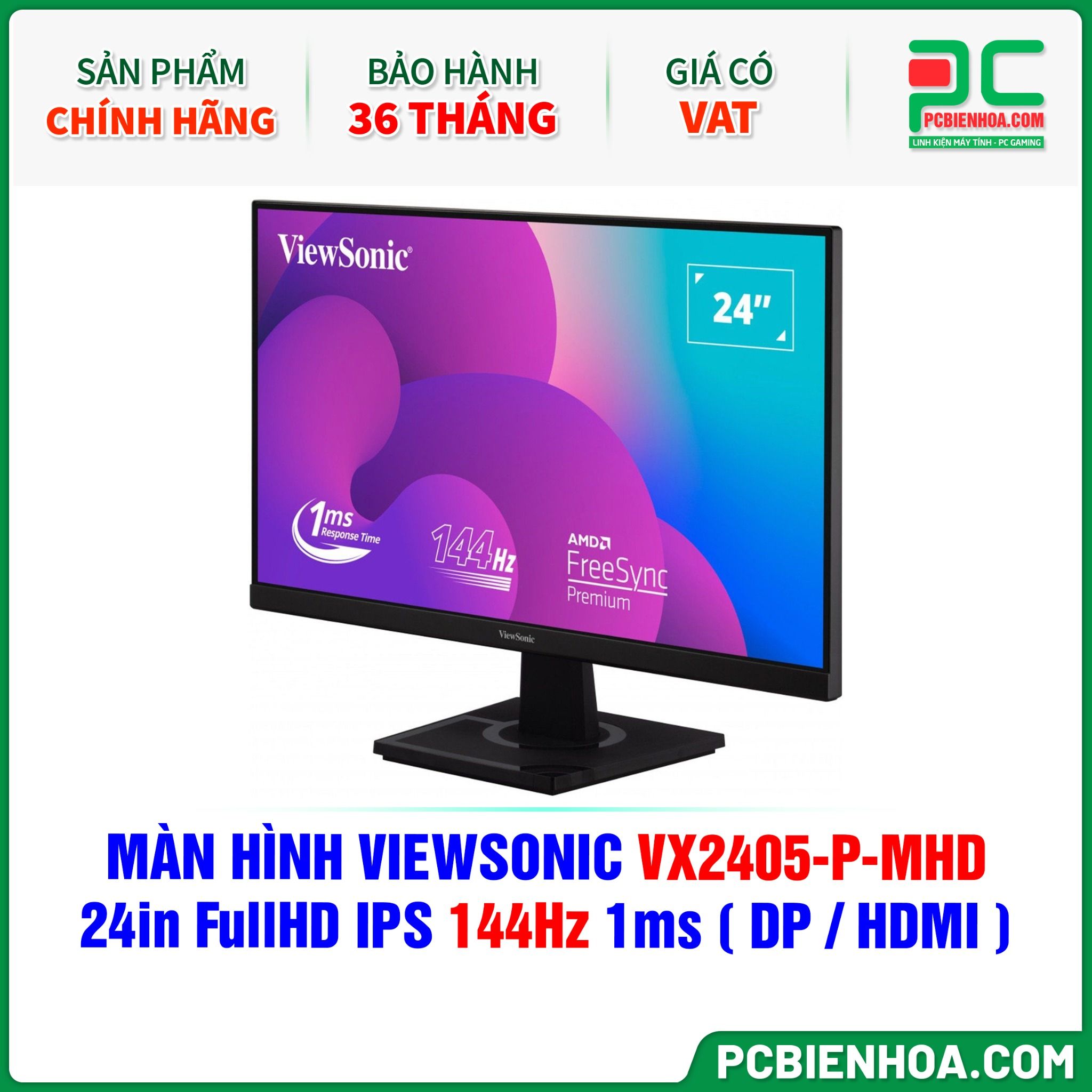 MÀN HÌNH VIEWSONIC VX2405-P-MHD - 24in FullHD IPS 144Hz 1ms ( DP / HDMI )
