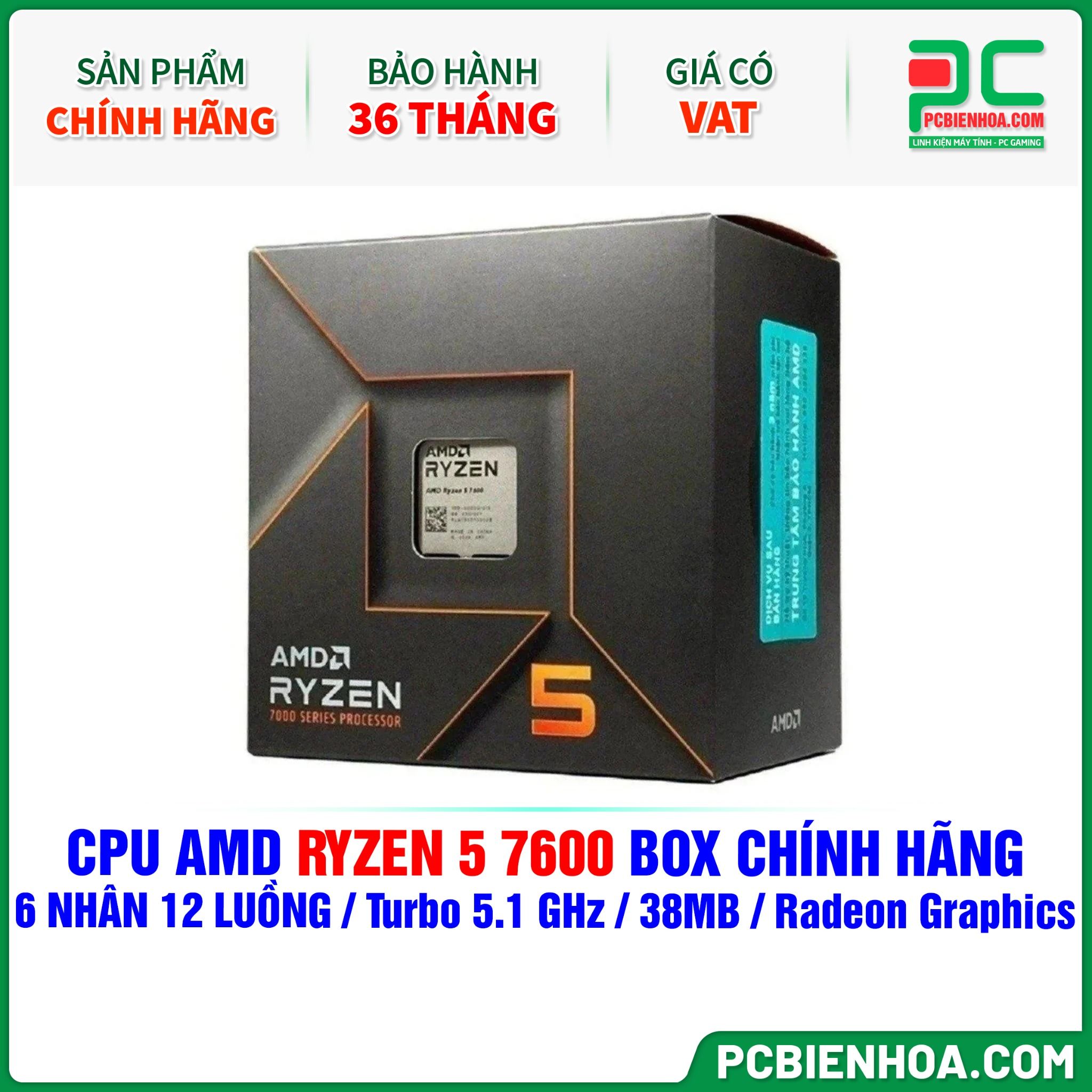 CPU AMD Ryzen 5 7600 BOX CHÍNH HÃNG ( 6 NHÂN 12 LUỒNG / Turbo 5.1 GHz / 38MB / Radeon Graphics )