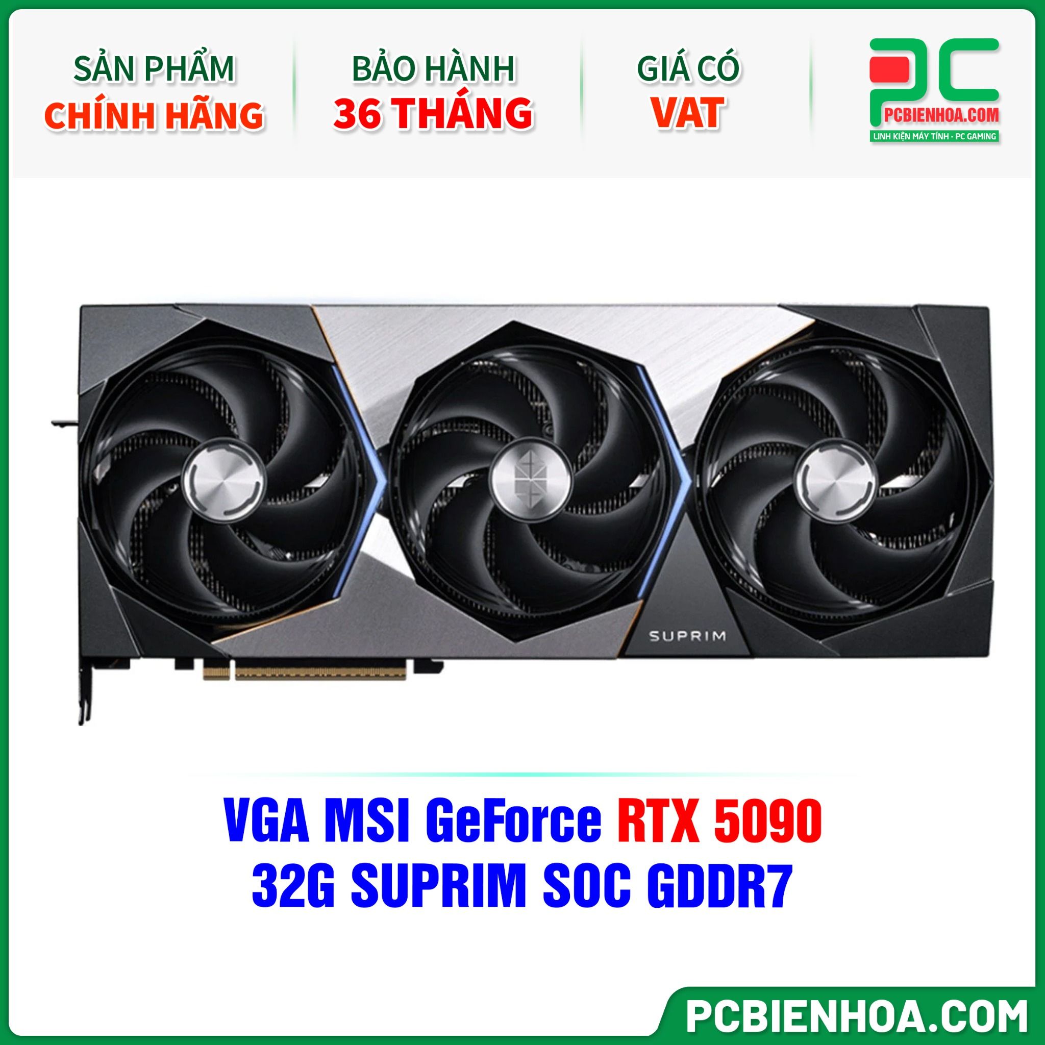 VGA MSI GeForce RTX 5090 32G SUPRIM SOC GDDR7