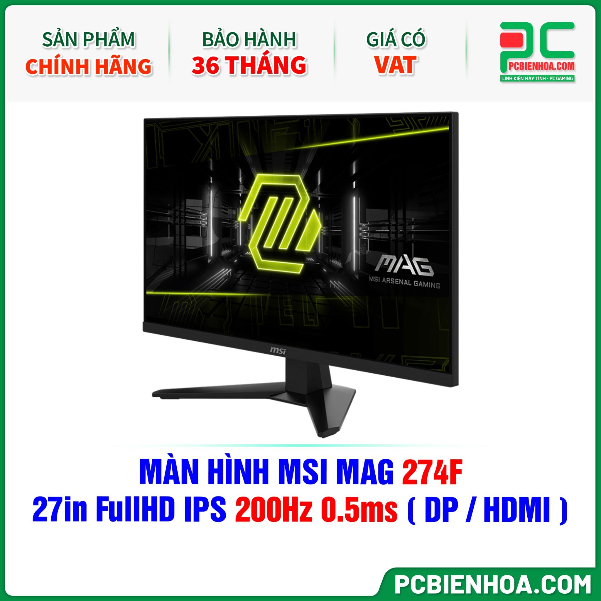 MÀN HÌNH MSI MAG 274F - 27in FullHD IPS 200Hz 0.5ms ( DP / HDMI )