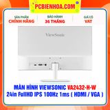  MÀN HÌNH VIEWSONIC VA2432-H-W - 24in FullHD IPS 100Hz 1ms ( MÀU TRẮNG - HDMI / VGA ) 