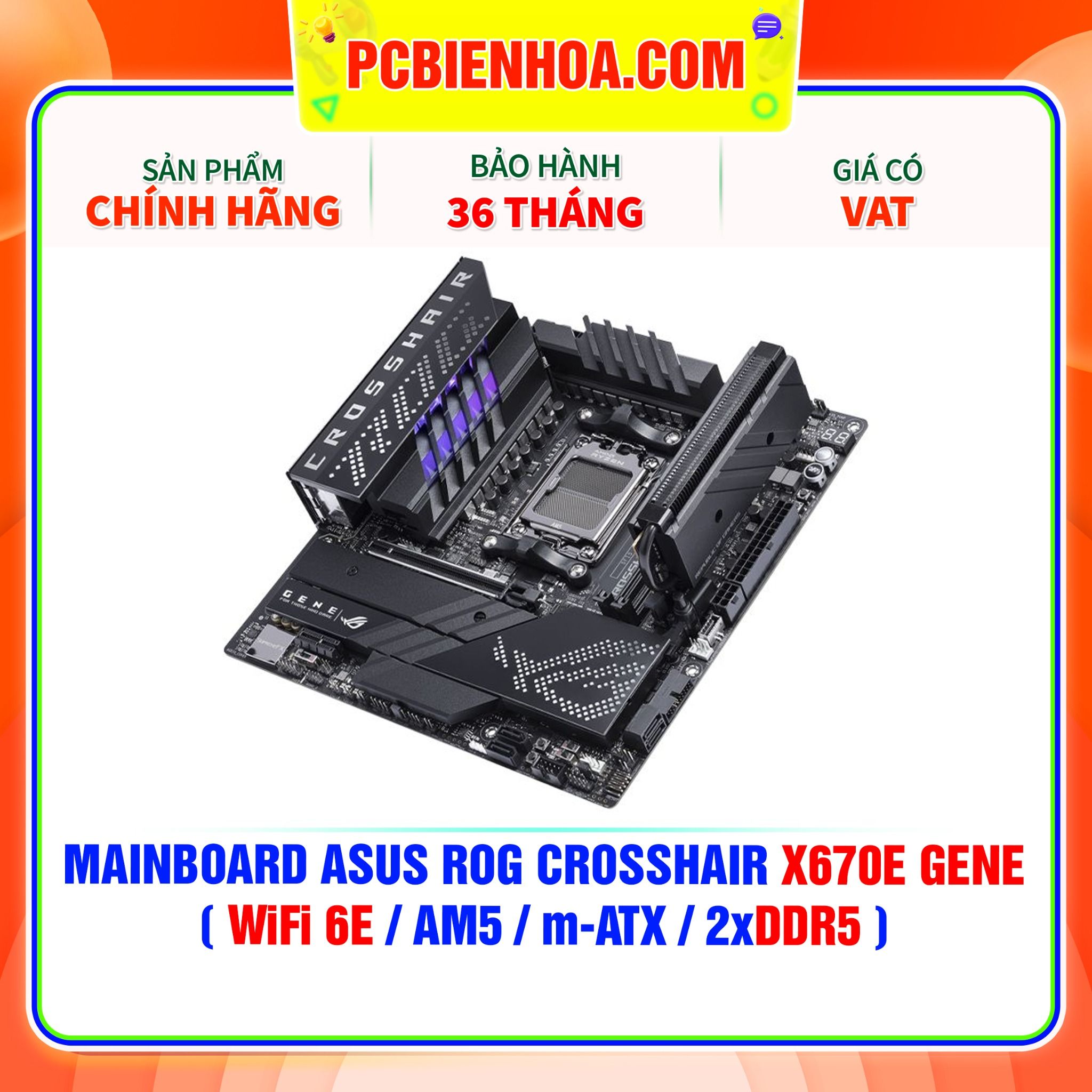  DDR5 - MAINBOARD ASUS ROG CROSSHAIR X670E GENE ( WIFI 6E / AM5 / m-ATX / 2xDDR5 ) 