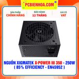  NGUỒN XIGMATEK X-POWER III 350 - 250W ( 85% EFFICIENCY - EN45952 ) 