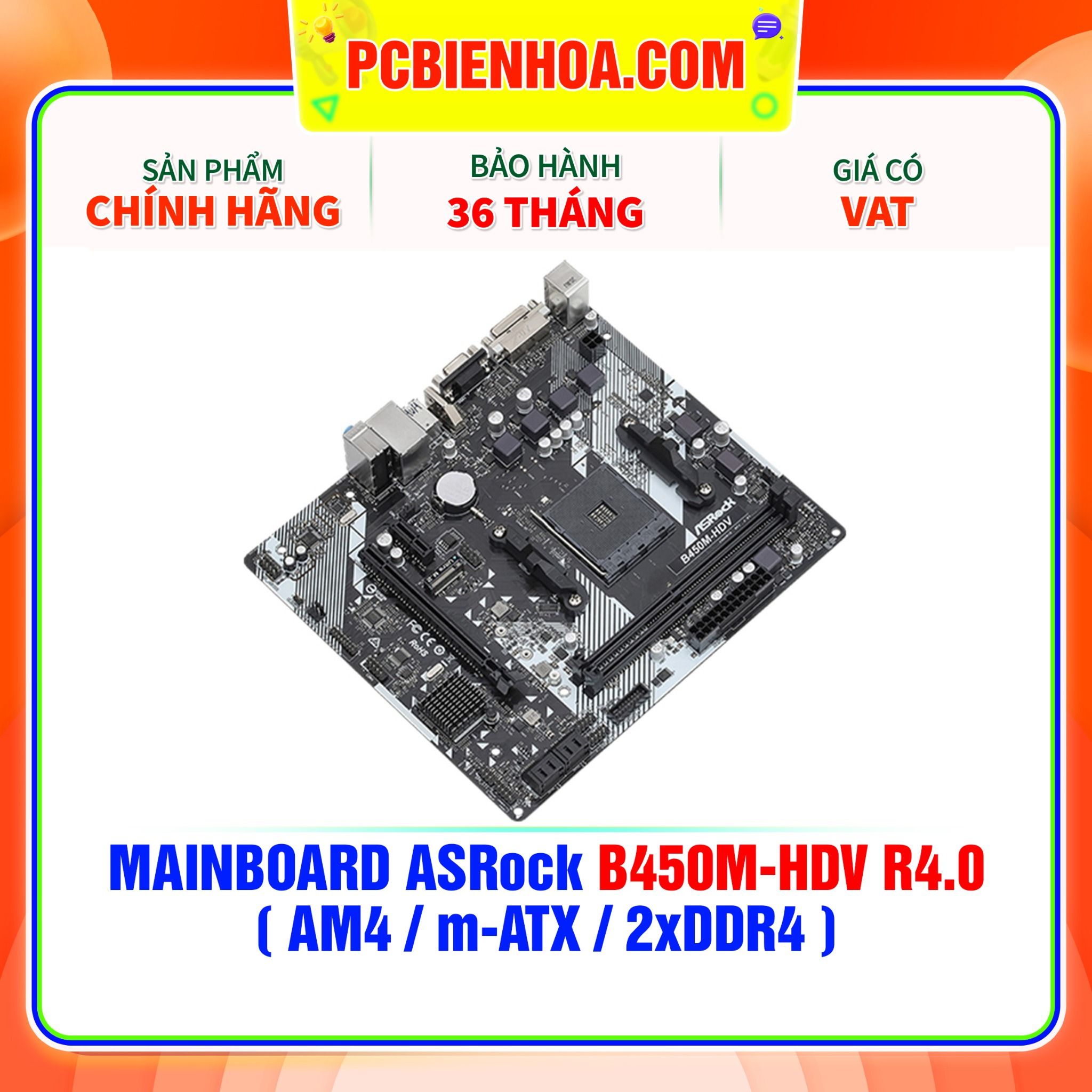  MAINBOARD ASRock B450M-HDV R4.0 ( AM4 / m-ATX / 2xDDR4 ) 