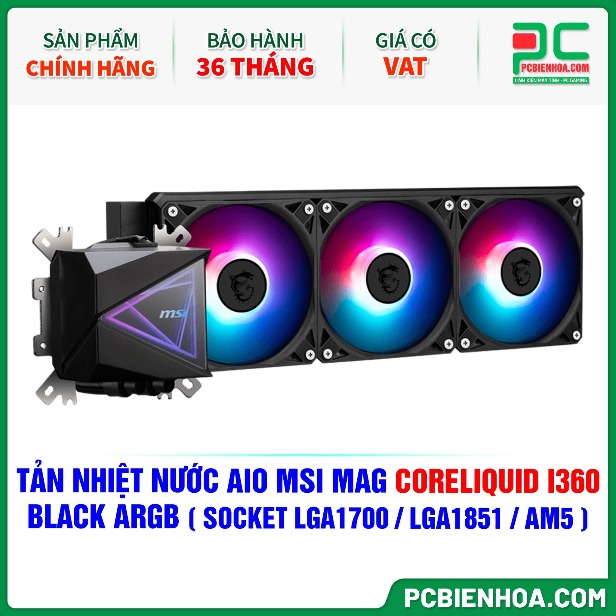 TẢN NHIỆT NƯỚC AIO MSI MAG CORELIQUID I360 BLACK ARGB ( HỖ TRỢ SOCKET LGA1700 / LGA1851 / AM5 )