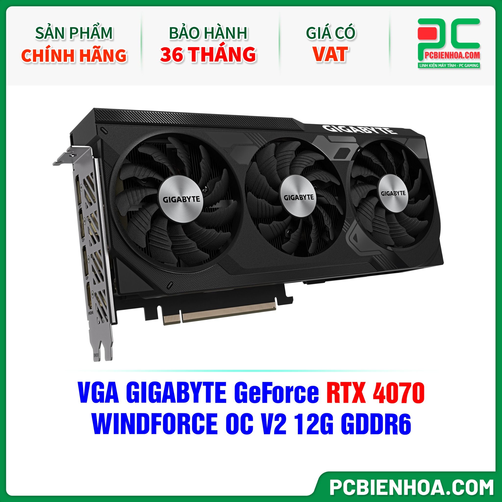 VGA GIGABYTE GeForce RTX 4070 WINDFORCE OC V2 12G GDDR6 (GV-N4070WF3OCV2-12GD)
