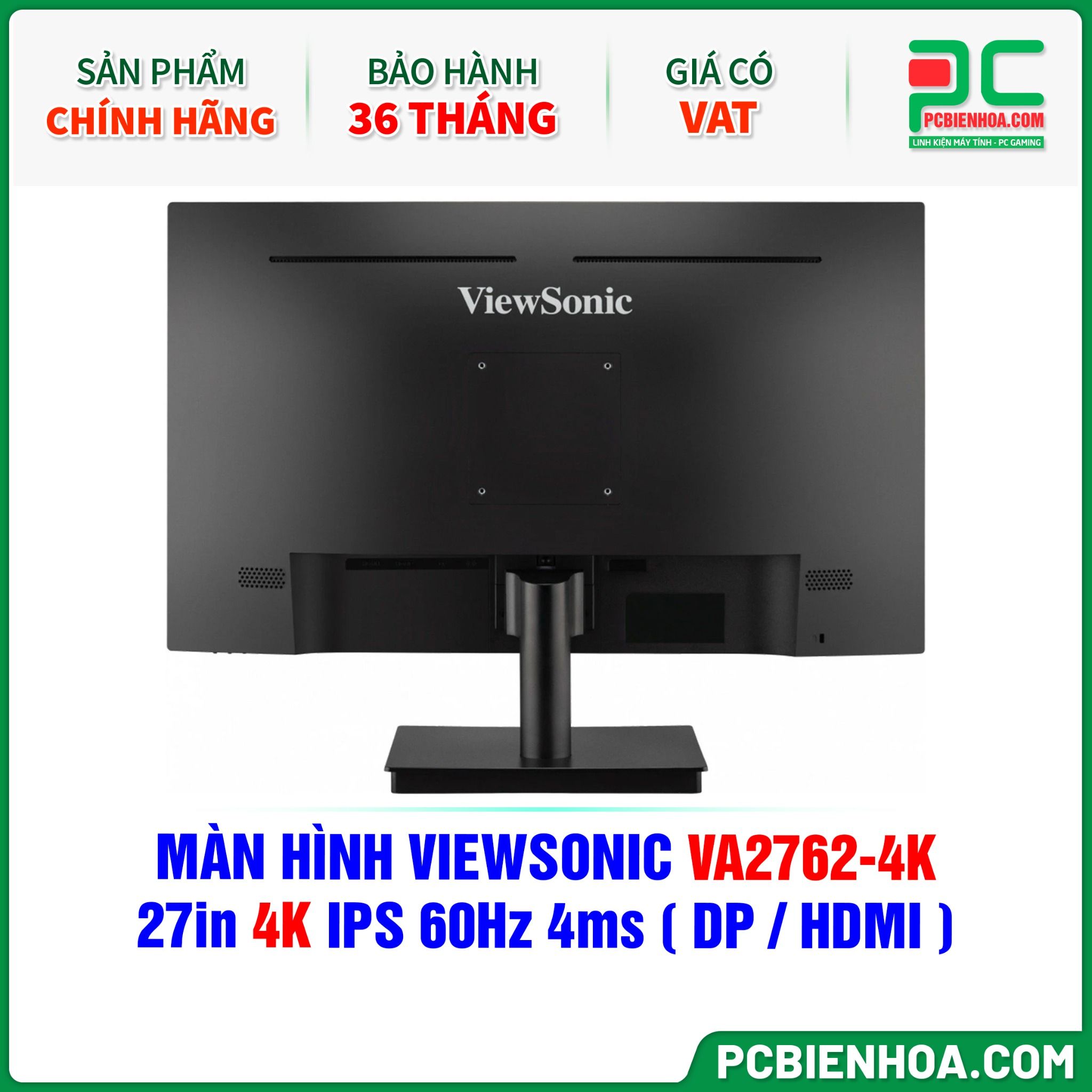 MÀN HÌNH VIEWSONIC VA2762-4K - 27in 4K IPS 60Hz 4ms ( DP / HDMI )