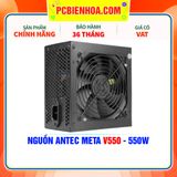  NGUỒN ANTEC META V550 - 550W 