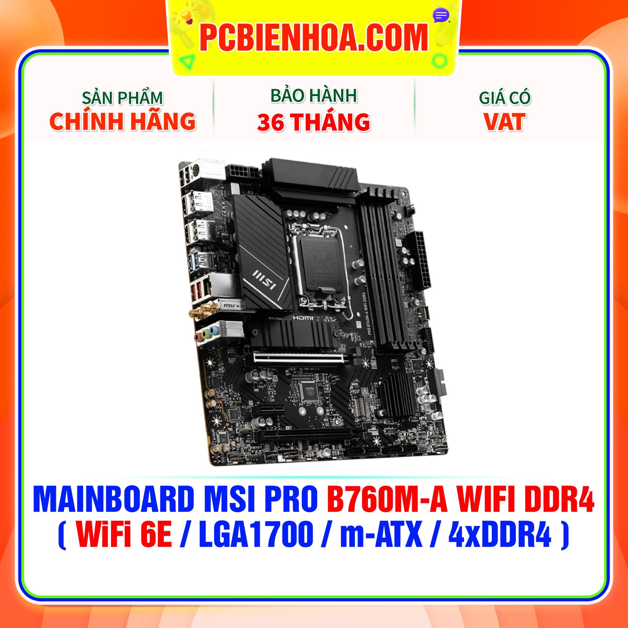  MAINBOARD MSI PRO B760M-A WIFI DDR4 ( WiFi 6E / LGA1700 / m-ATX / 4xDDR4 ) 