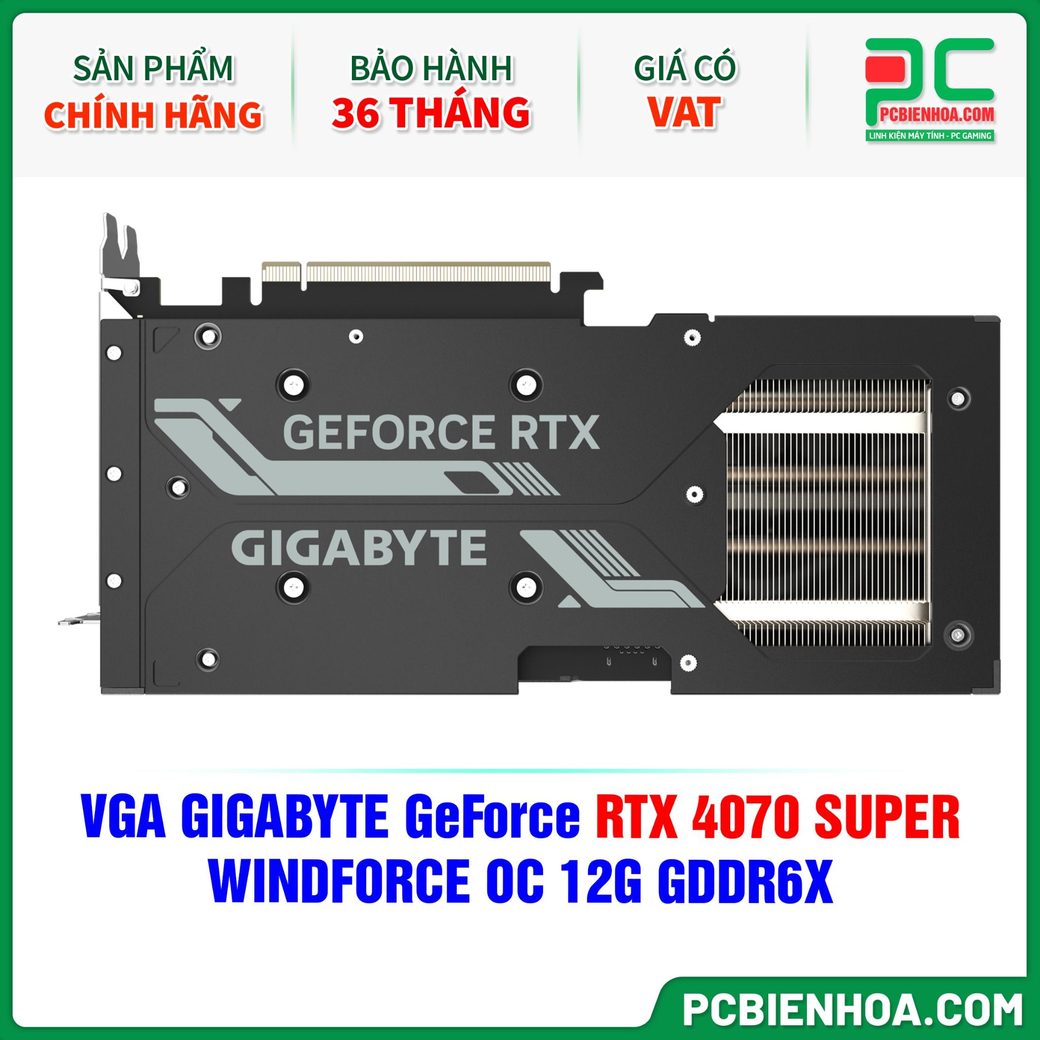 VGA GIGABYTE GeForce RTX 4070 SUPER WINDFORCE OC 12G GDDR6X (GV-N407SWF3OC-12GD)
