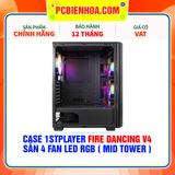  CASE 1STPLAYER FIRE DANCING V4 - SẴN 4 FAN LED RGB ( BLACK - MID TOWER ) 