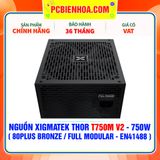  NGUỒN XIGMATEK THOR T750M V2 - 750W ( 80PLUS BRONZE / FULL MODULAR - EN41488 ) 