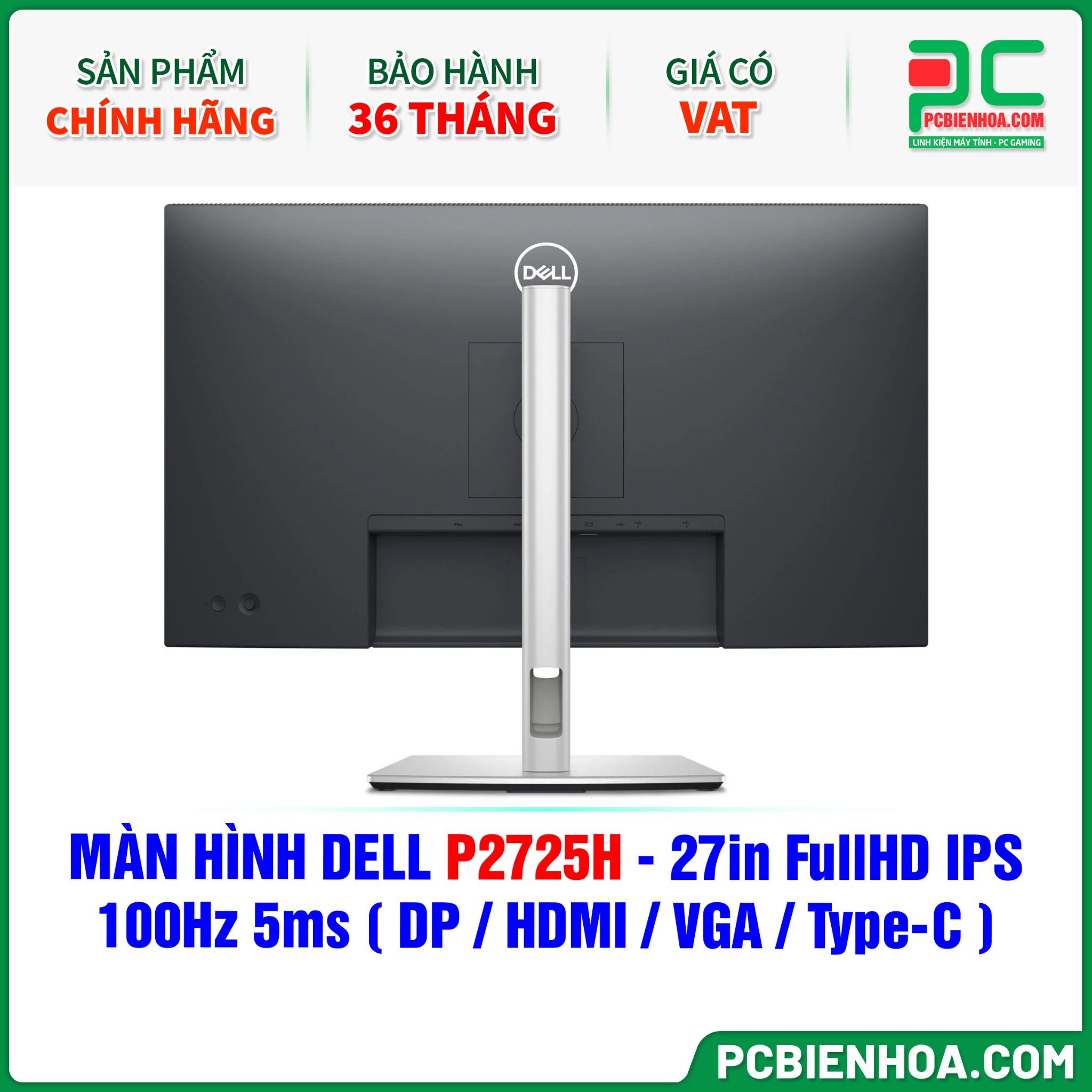 MÀN HÌNH DELL P2725H - 27in FullHD IPS 100Hz 5ms ( DP / HDMI / VGA / USB Type-C )