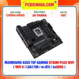  DDR5 - MAINBOARD ASUS TUF GAMING B760M-PLUS WIFI ( WiFi 6 / LGA1700 / m-ATX / 4xDDR5 ) 