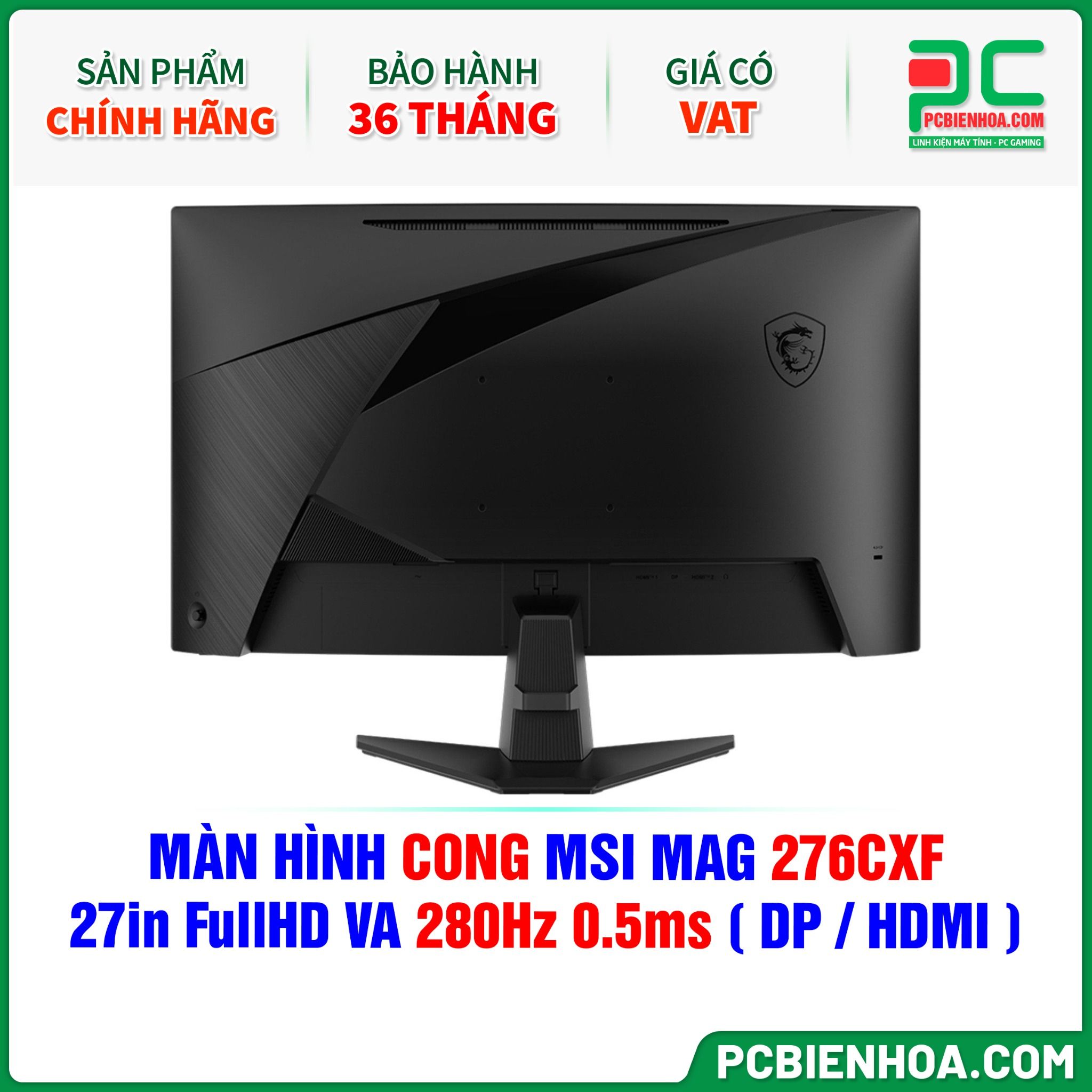 MÀN HÌNH CONG MSI MAG 276CXF - 27in FullHD VA 280Hz 0.5ms ( DP / HDMI )
