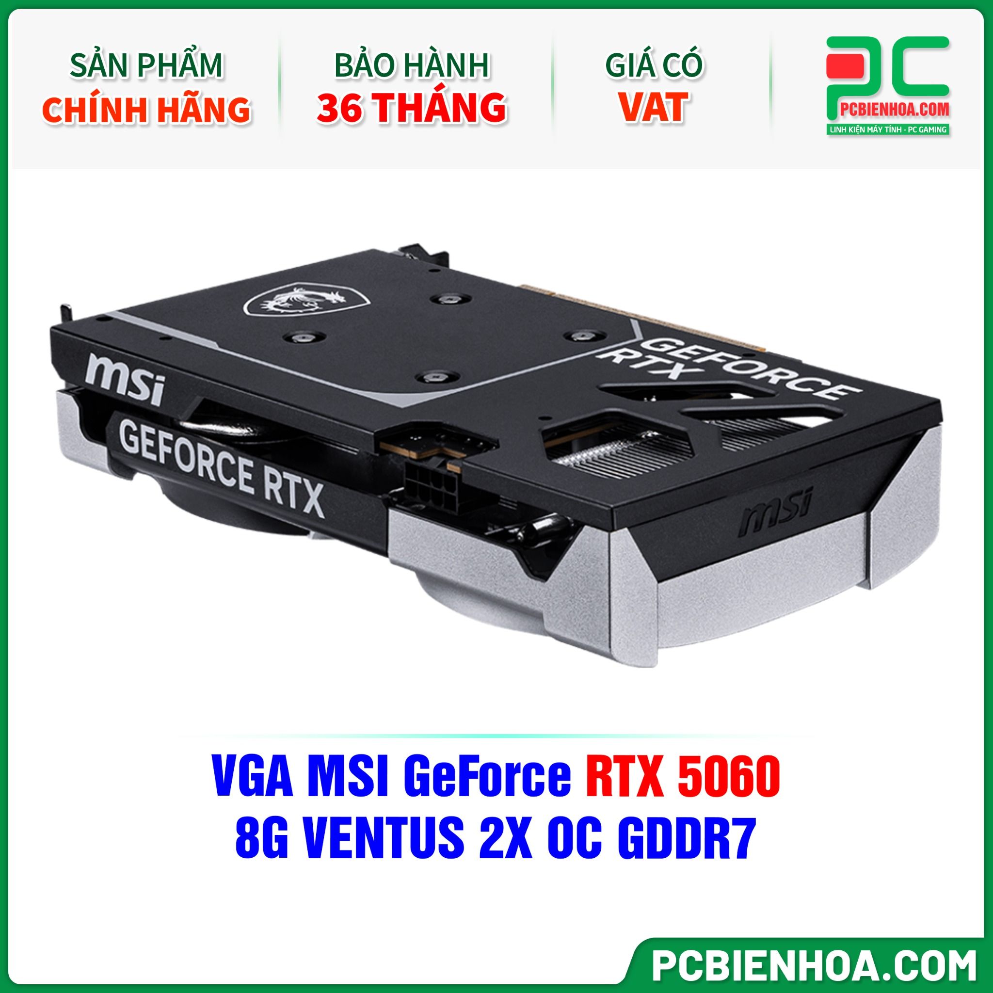VGA MSI GeForce RTX 5060 8G VENTUS 2X OC GDDR7