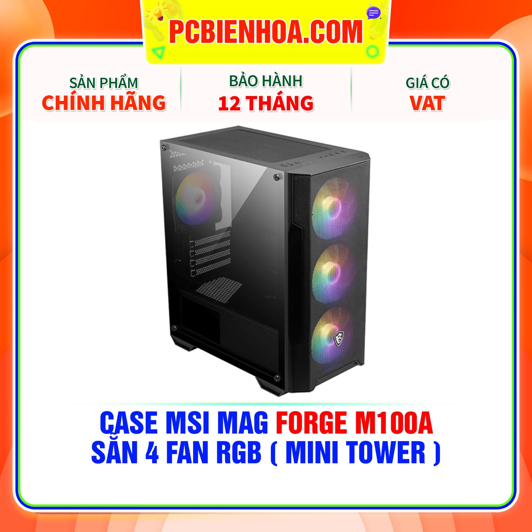  CASE MSI MAG FORGE M100A - SẴN 4 FAN RGB ( MINI TOWER ) 