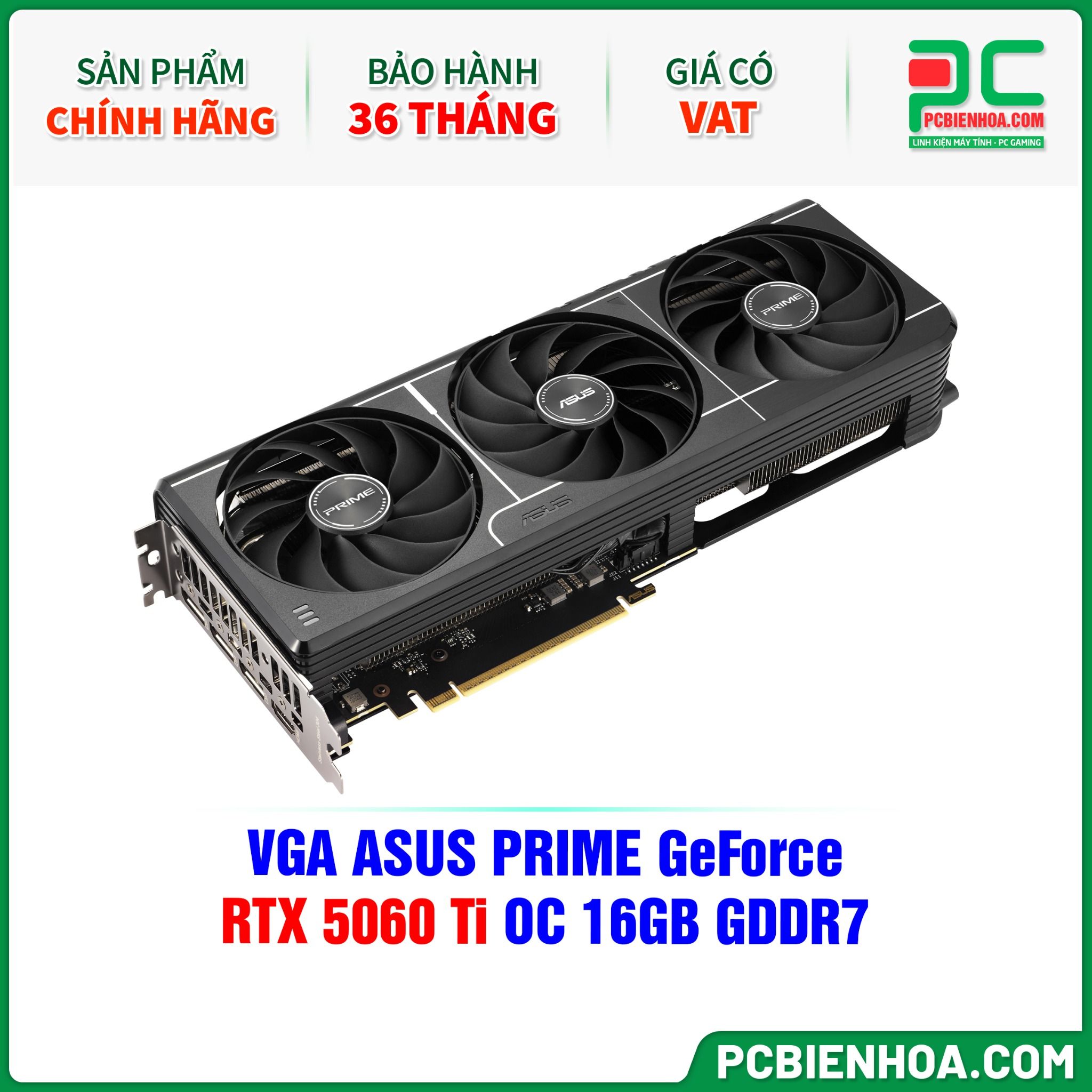 VGA ASUS PRIME GeForce RTX 5060 Ti OC 16GB GDDR7 (PRIME-RTX5060TI-O16G)
