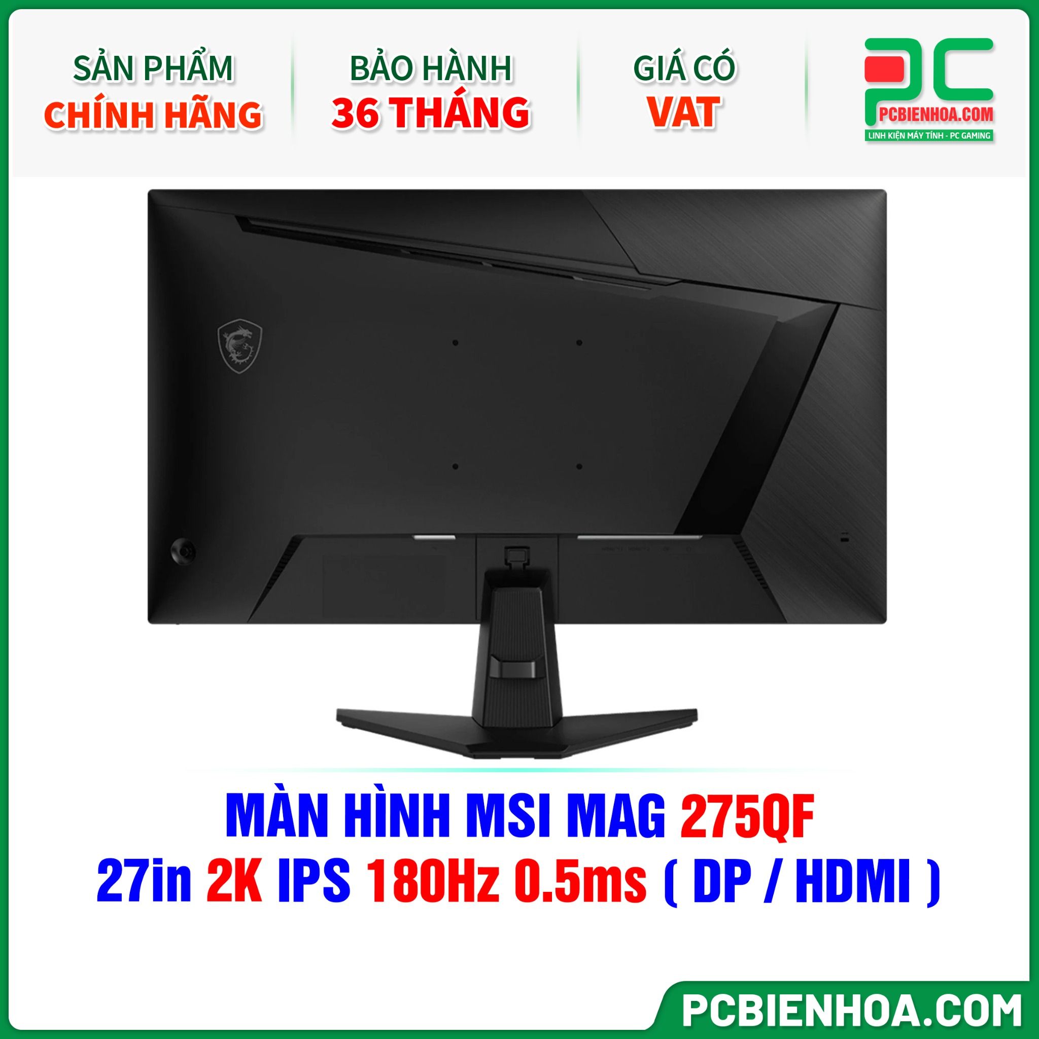 MÀN HÌNH MSI MAG 275QF - 27in 2K IPS 180Hz 0.5ms ( HDMI / DP )