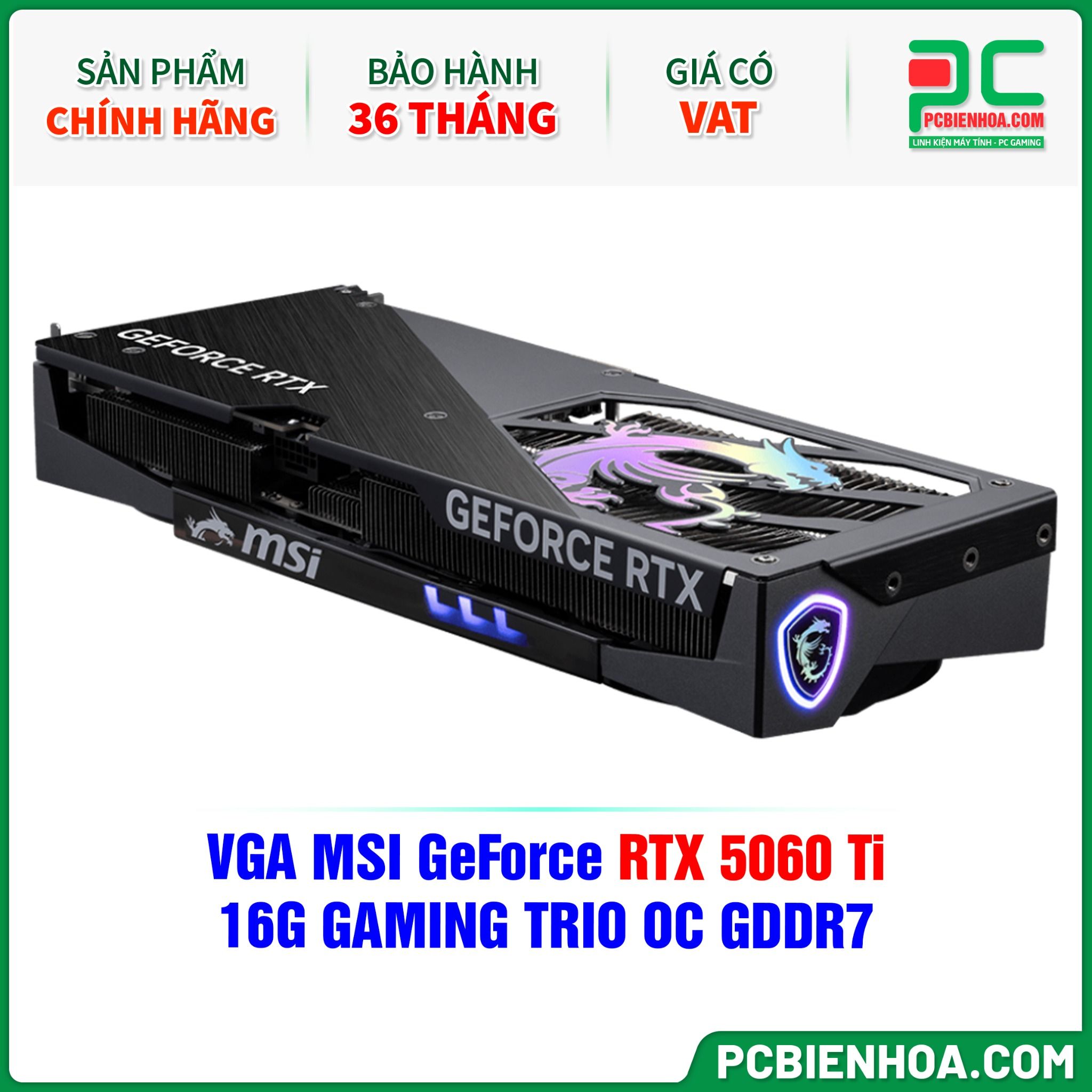 VGA MSI GeForce RTX 5060 Ti 16G GAMING TRIO OC GDDR7