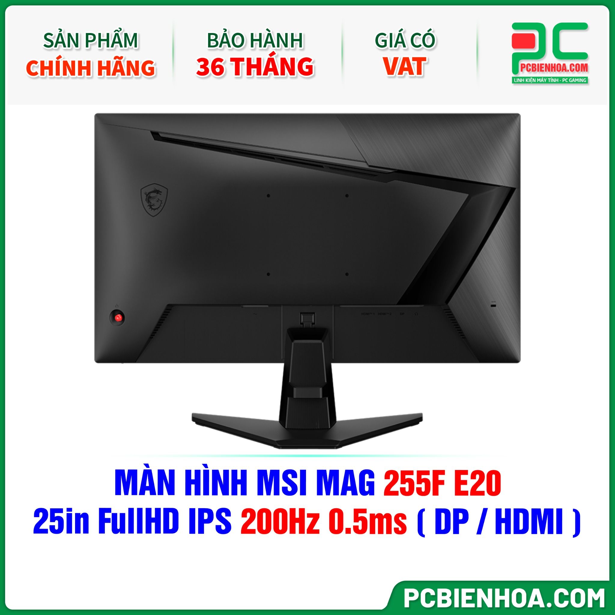 MÀN HÌNH MSI MAG 255F E20 - 25in FullHD IPS 200Hz 0.5ms ( DP / HDMI )