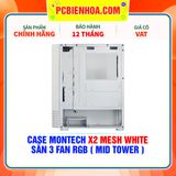  CASE MONTECH X2 MESH WHITE - SẴN 3 FAN LED ( MID TOWER ) 