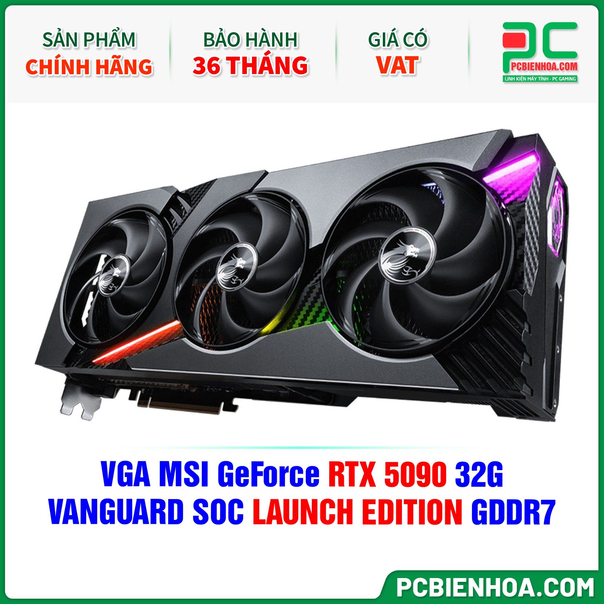 VGA MSI GeForce RTX 5090 32G VANGUARD SOC LAUNCH EDITION GDDR7