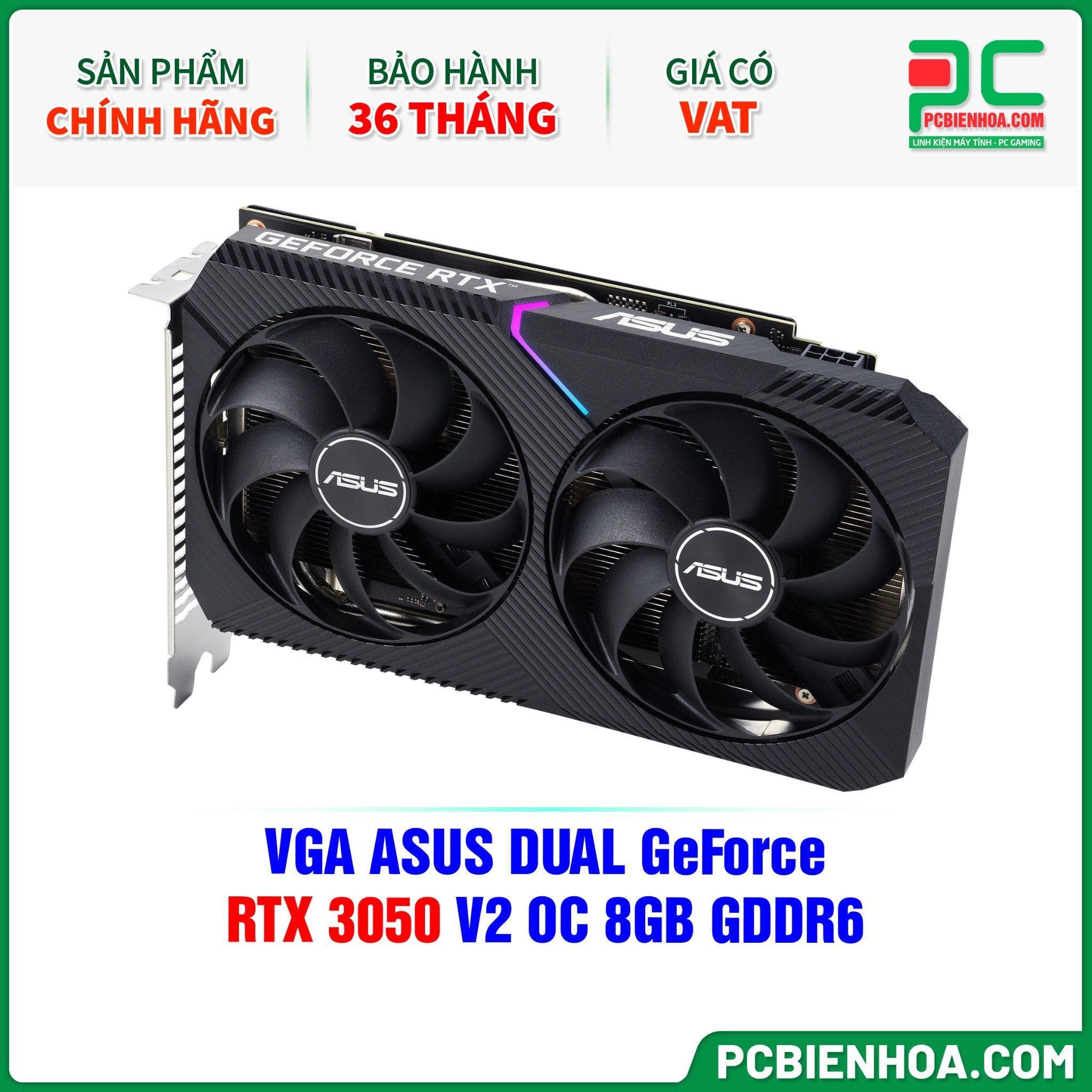 VGA ASUS DUAL GeForce RTX 3050 V2 OC 8GB GDDR6 ( DUAL-RTX3050-O8G-V2 )