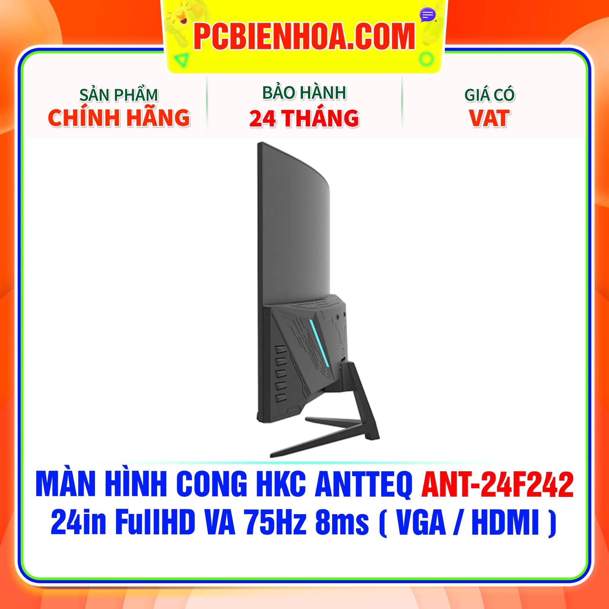  MÀN HÌNH CONG HKC ANTTEQ ANT-24F242 - 24in FullHD VA 75Hz 8ms ( VGA / HDMI ) 