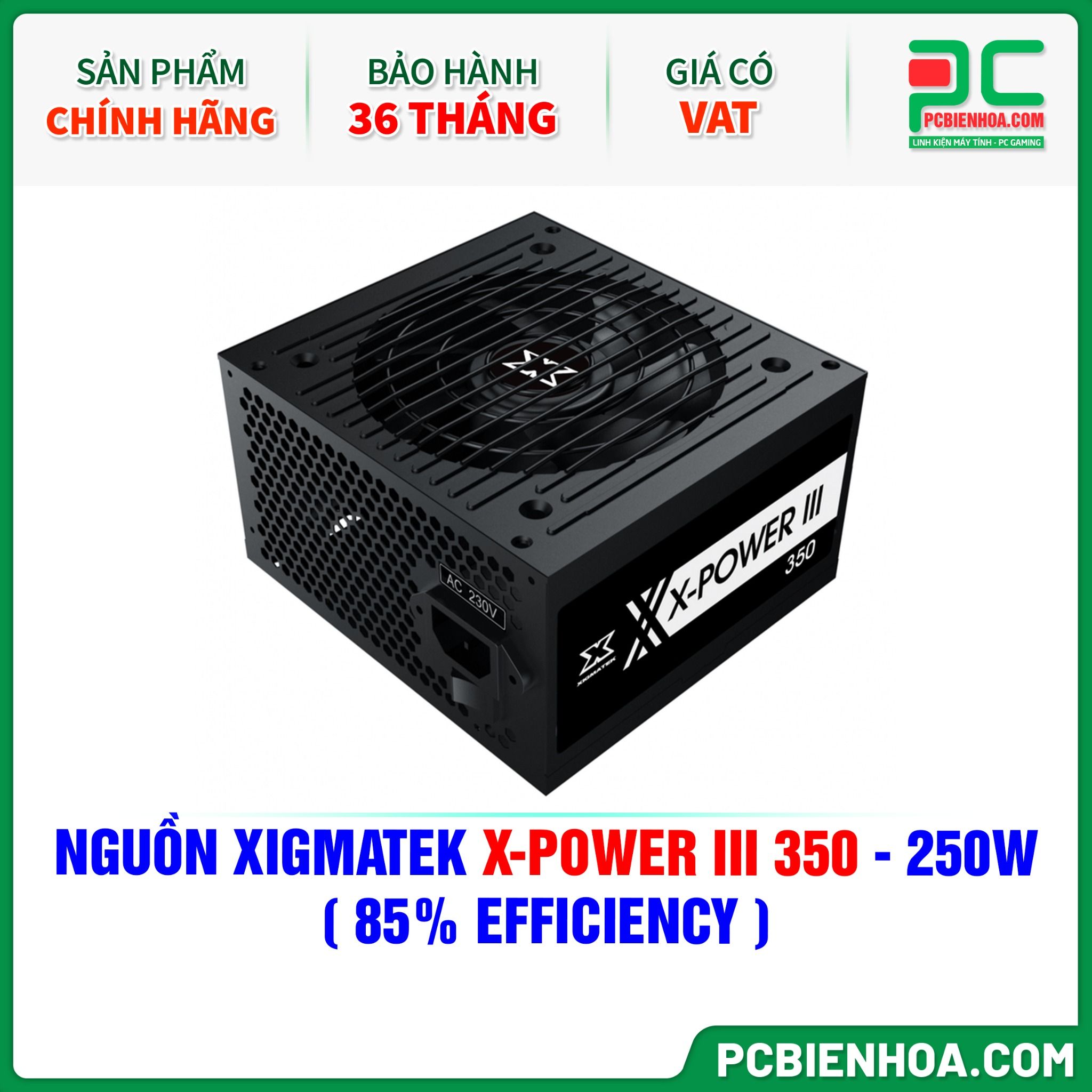 NGUỒN XIGMATEK X-POWER III 350 - 250W ( 85% EFFICIENCY - EN45952 )