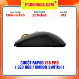  CHUỘT RAPOO V16 PRO ( LED RGB / OMRON SWITCH ) 