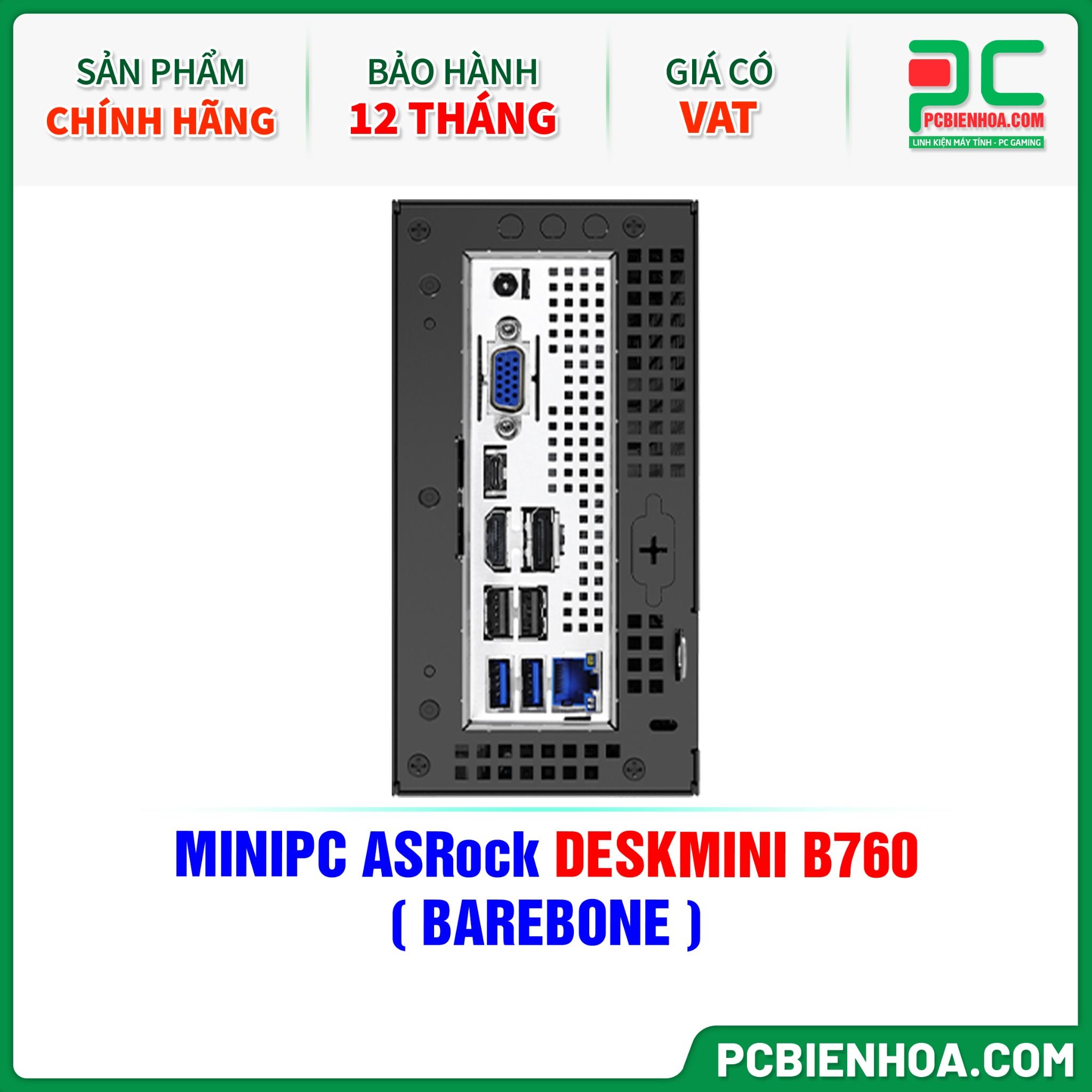 MINIPC ASRock DESKMINI B760 ( BAREBONE )