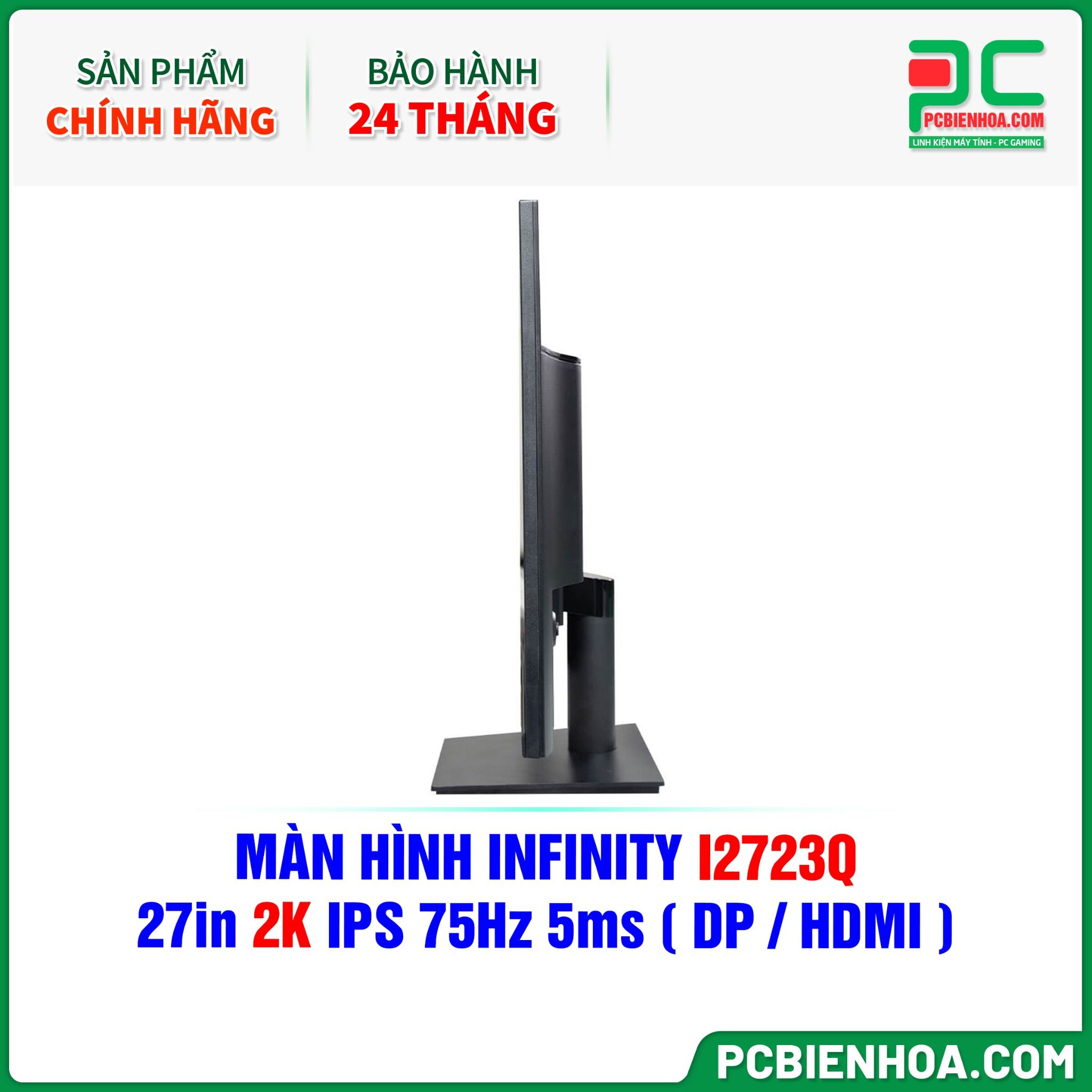 MÀN HÌNH INFINITY I2723Q - 27in 2K IPS 75Hz 5ms ( DP / HDMI )